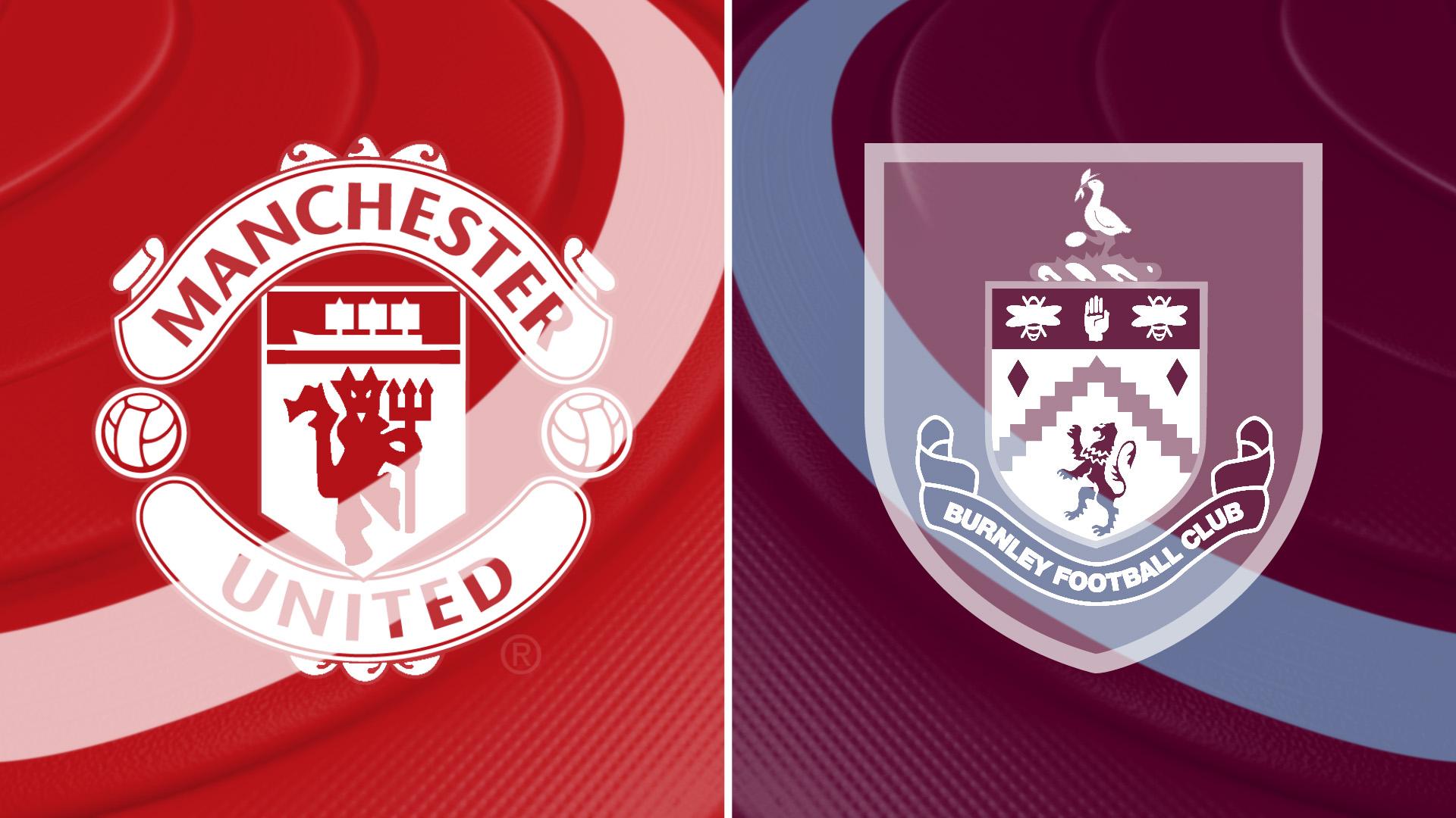 Manchester United v Burnley