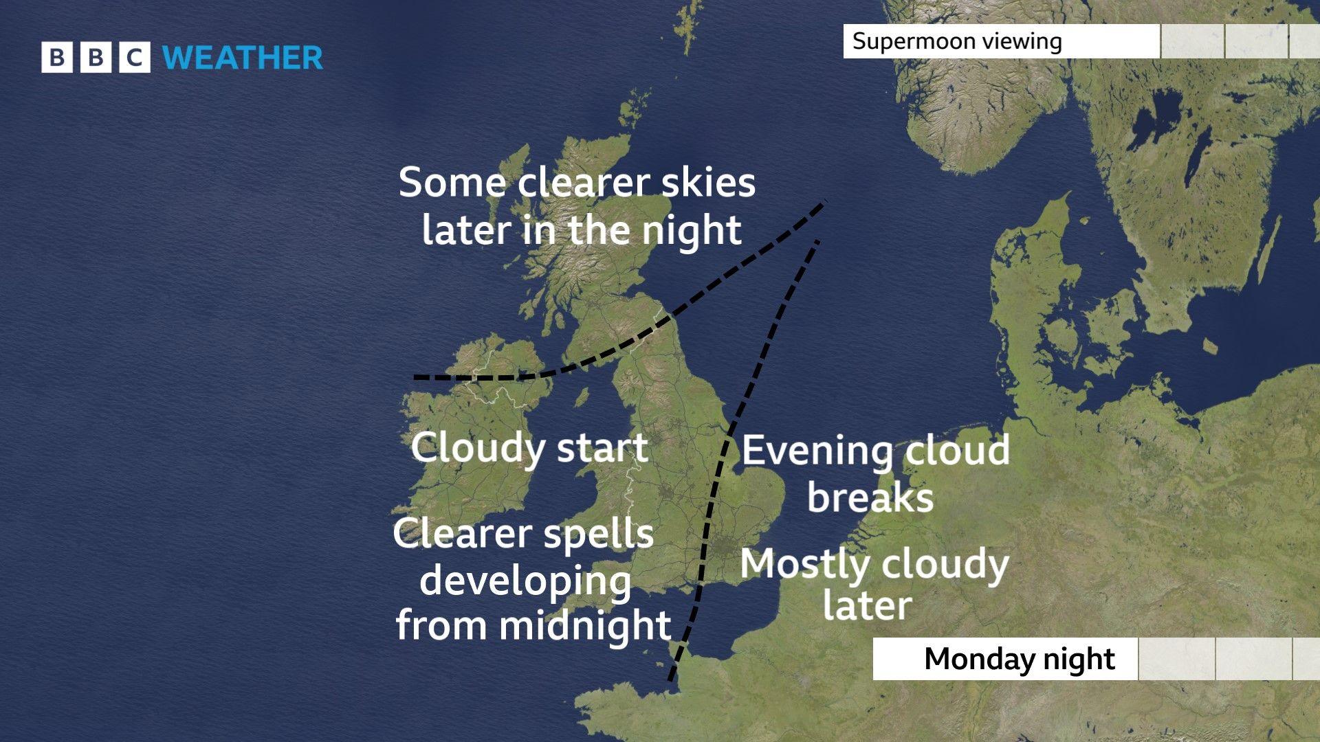 鶹Լ weather graphic showing areas of the UK with the forecast.  in eastern areas of england - evening cloud breaks, mostly cloudy later.  Central and northern England and Wales - cloudy start, clearer perids developing from midnight.  Scotland and Northern Ireland - some clearer skies later in the night.