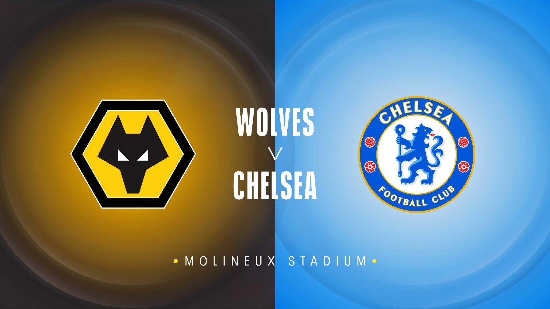 Wolves v Chelsea