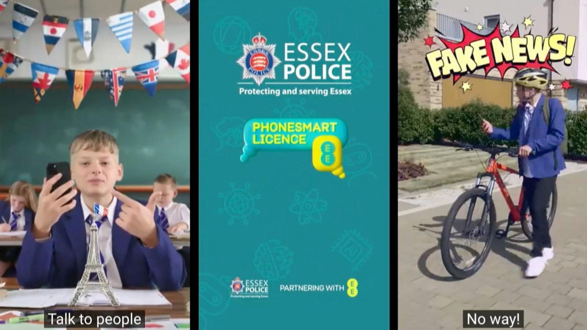 There are three images from the campaign video. On the left, a boy wearing school uniform is sitting in a classroom. There are multi-national flags above his head and a model of the Eiffel Tower on his desk. He is holding a mobile phone and explaining that AI can be used for translation. The middle image shows the Essex Police crest alongside the EE Phonesmart logo on a teal coloured background. The third image, shows a boy wheeling a bicycle along a street. He is looking at his mobile and the words "fake news!" are above his head in cartoon or comic style yellow writing.