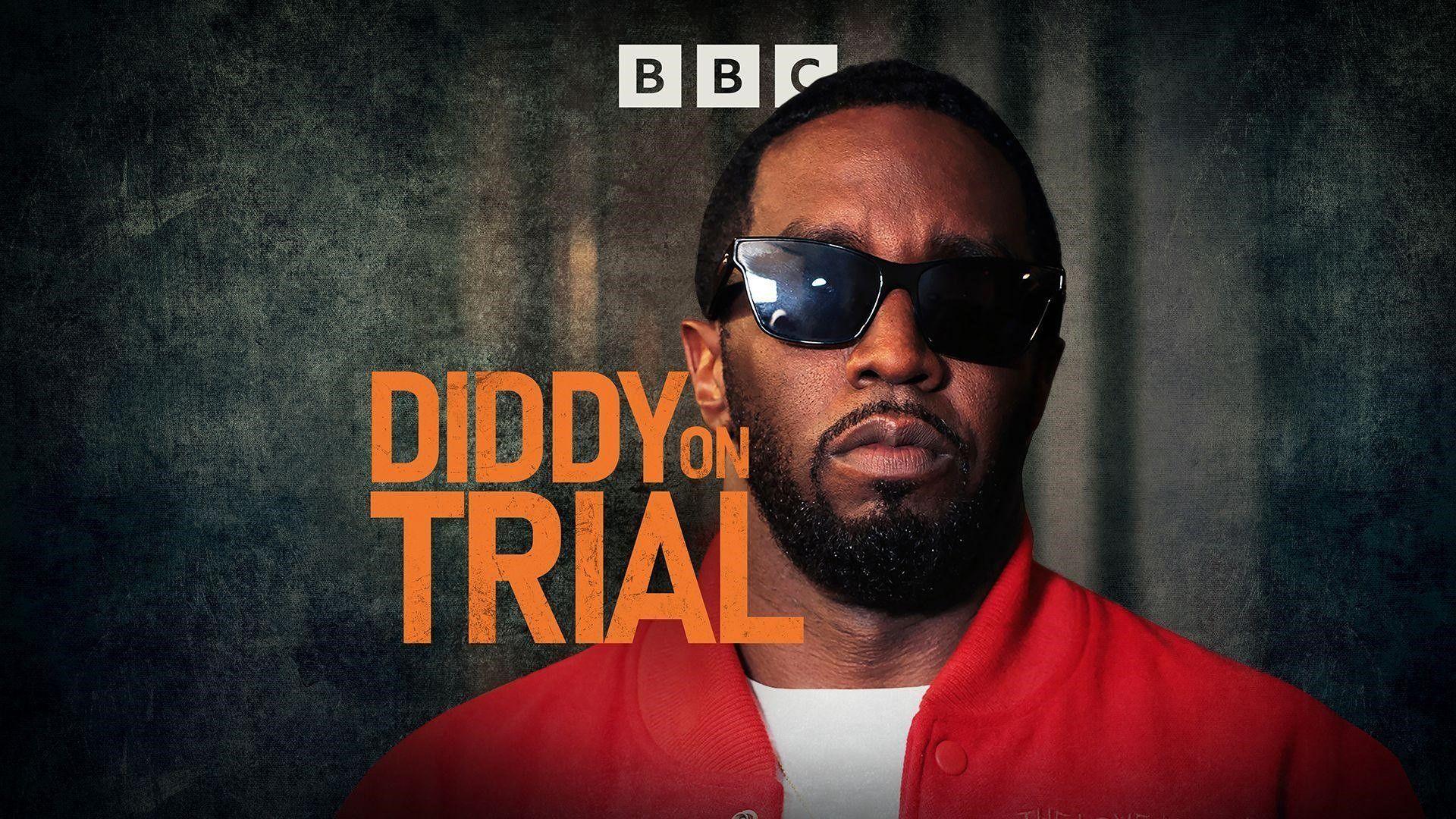 BBC promo image reads: "Diddy on Trial"