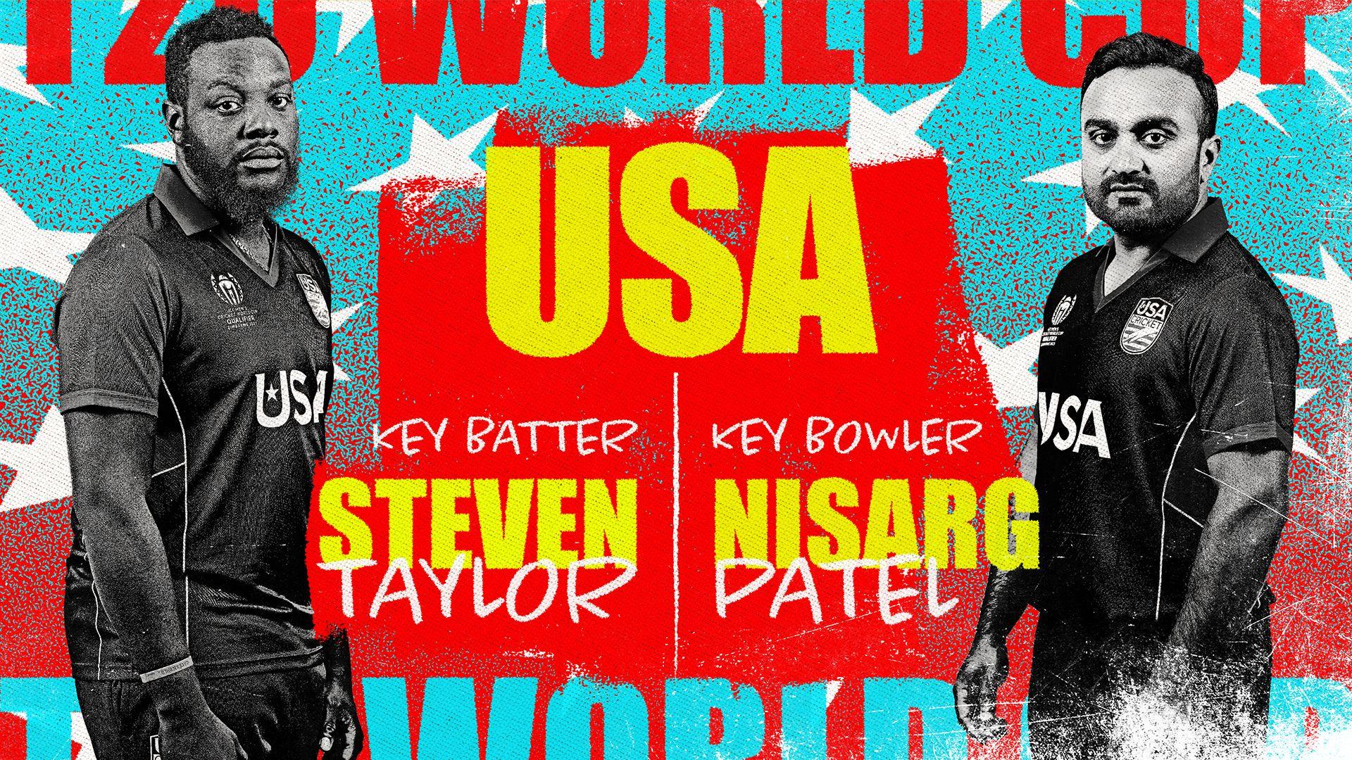 A graphic showing Steven Taylor and Nisarg Patel at USA's key batter and bowler at the Men's T20 World Cup