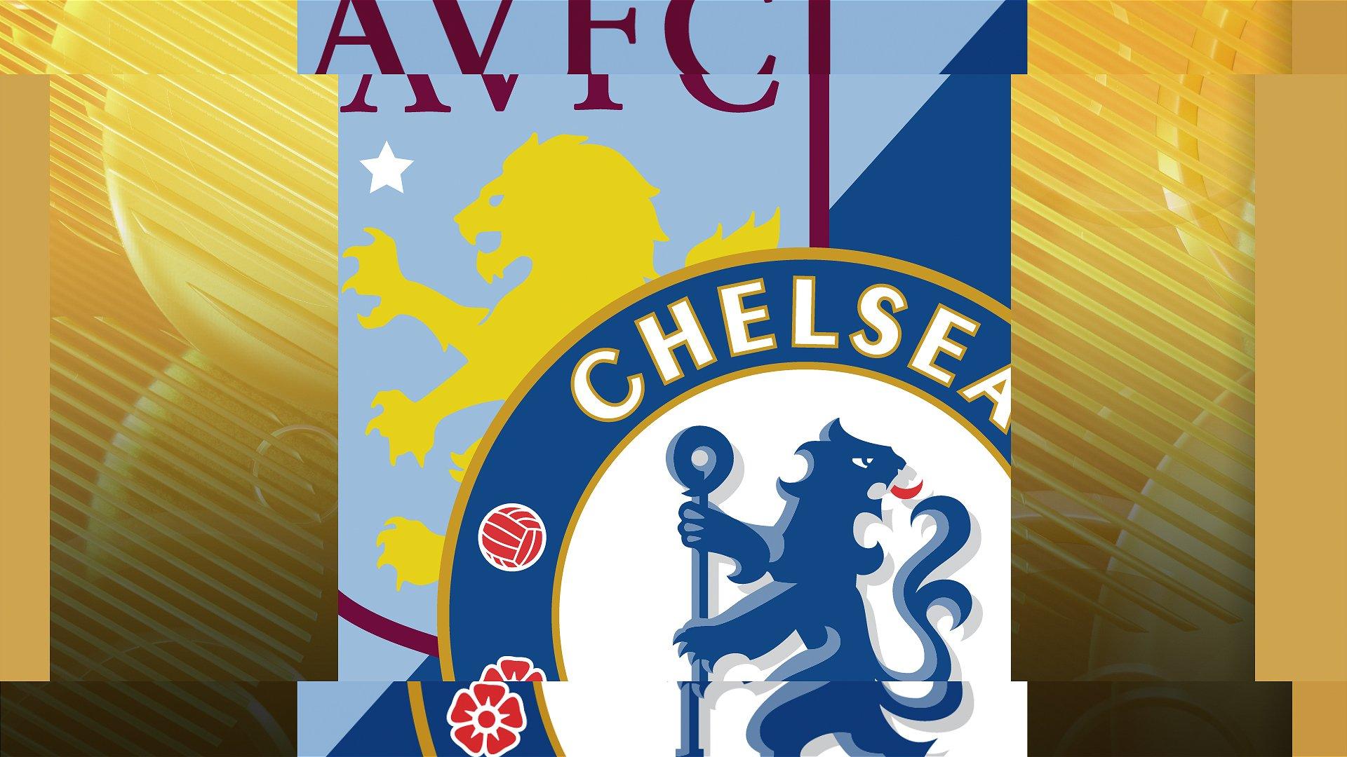 Aston Villa v Chelsea