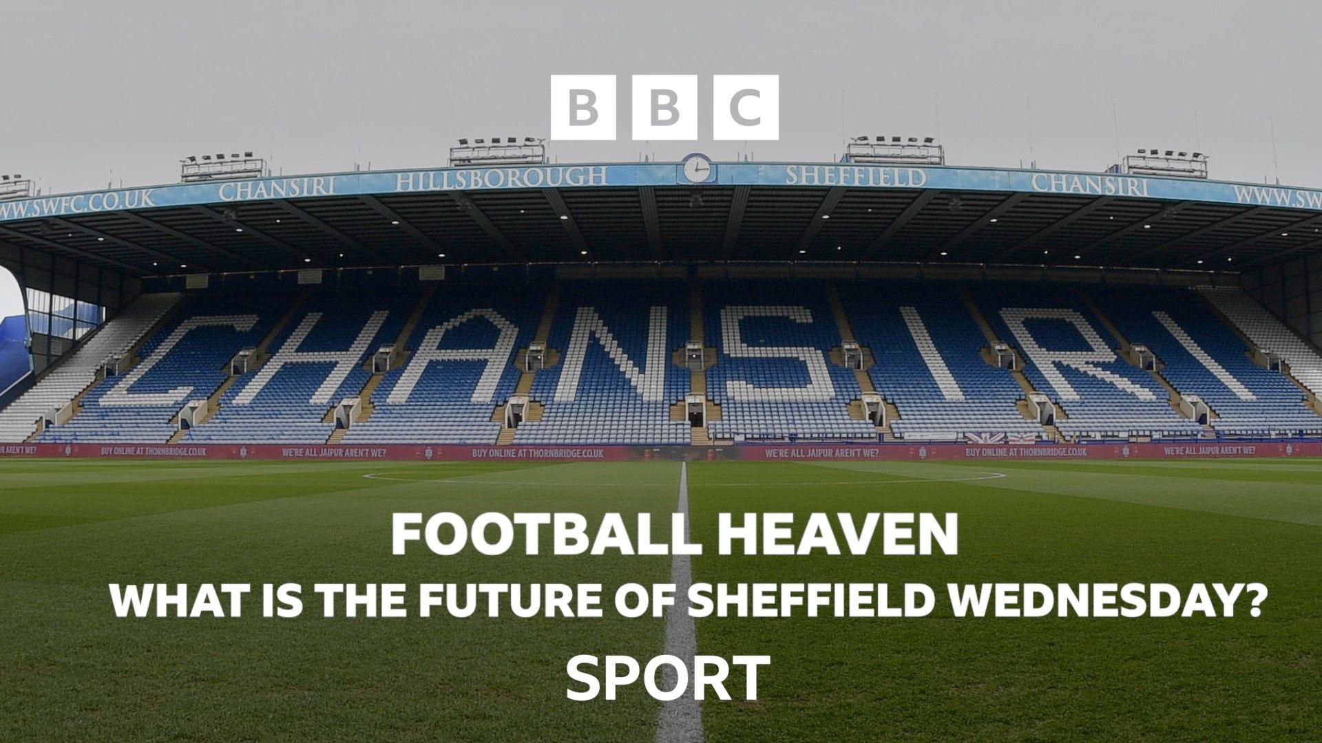Football Heaven graphic which reads: What is the future of Sheffield Wednesday?