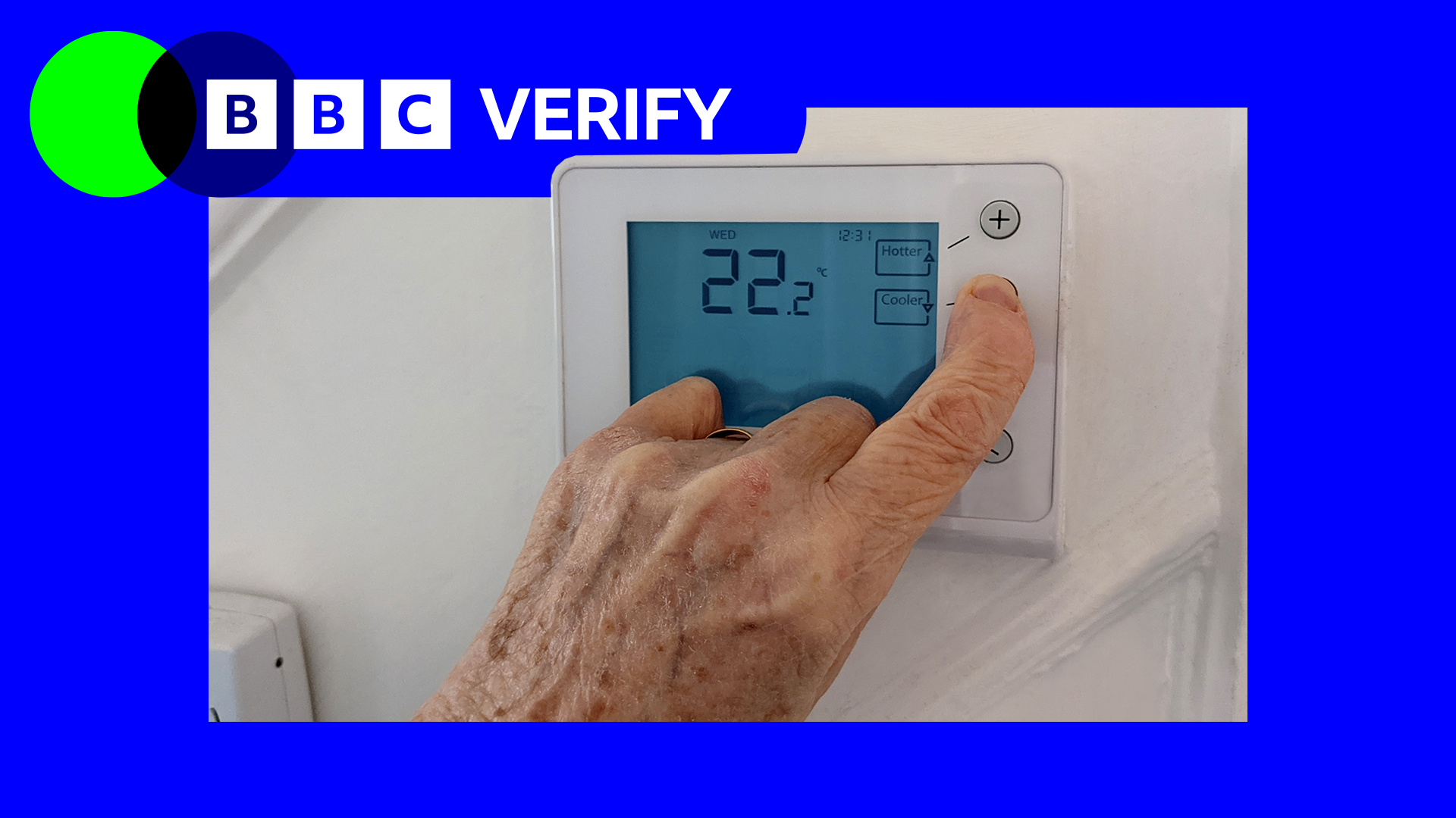 A BBC Verify promo image. It shows a thermostat, reading 22.2, being adjusted by an older person.