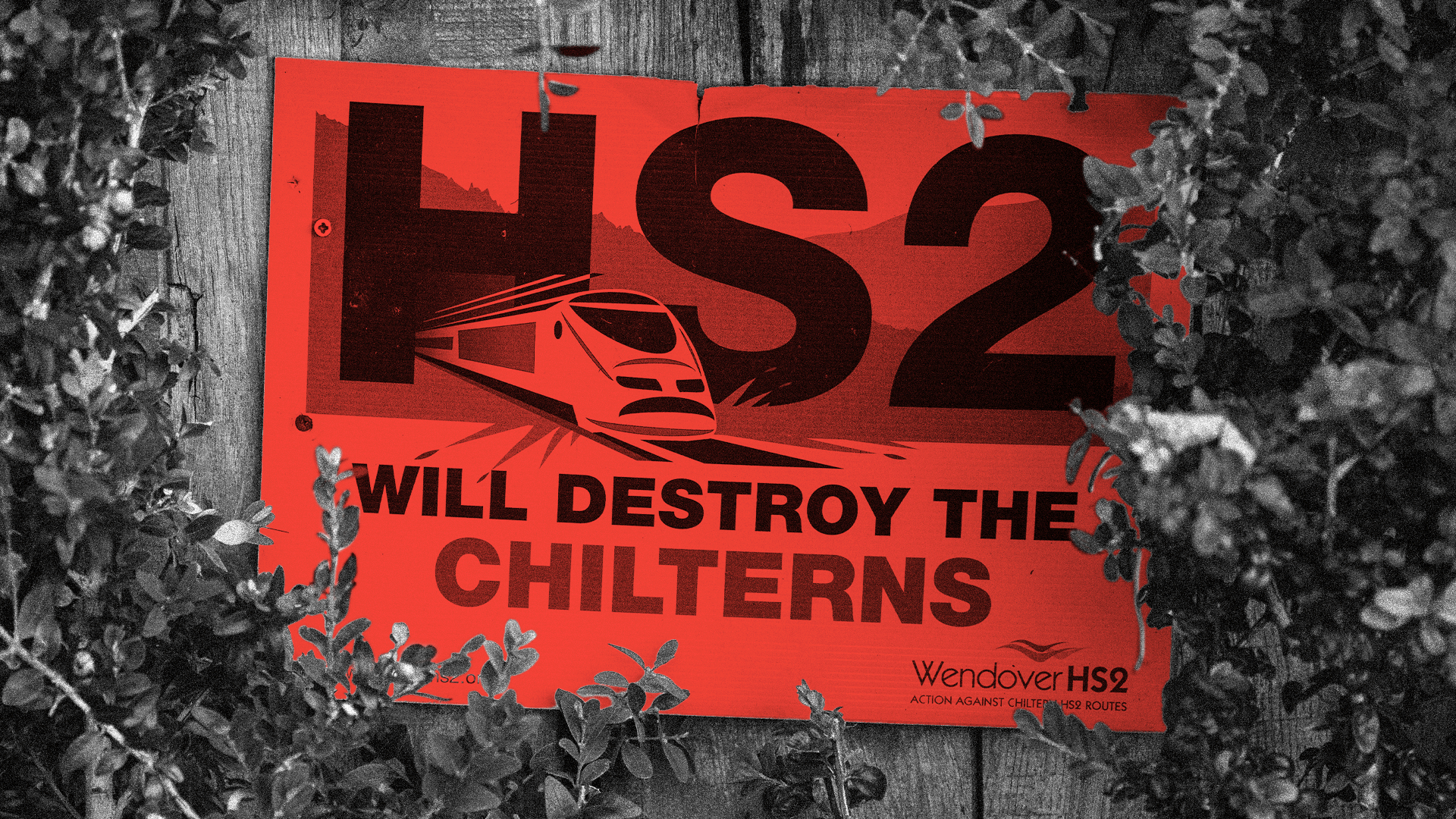 Montage image of an anti-HS2 poster that writes: "HS2 will destroy the Chilterns"