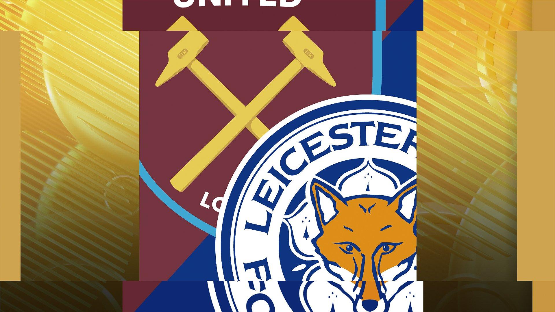 West Ham v Leicester