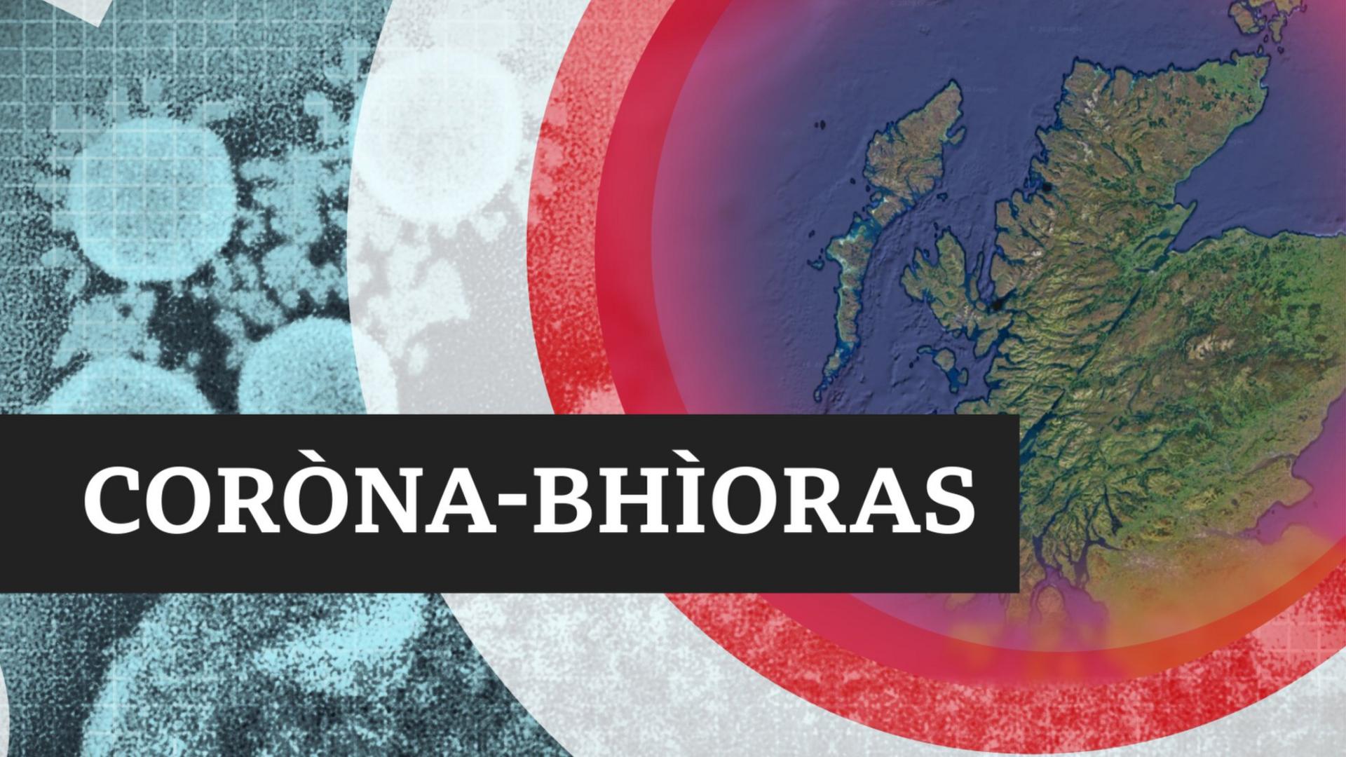Mapa Cheann a Tuath na h-Alba le Coròna-bhìoras sgrìobhte air