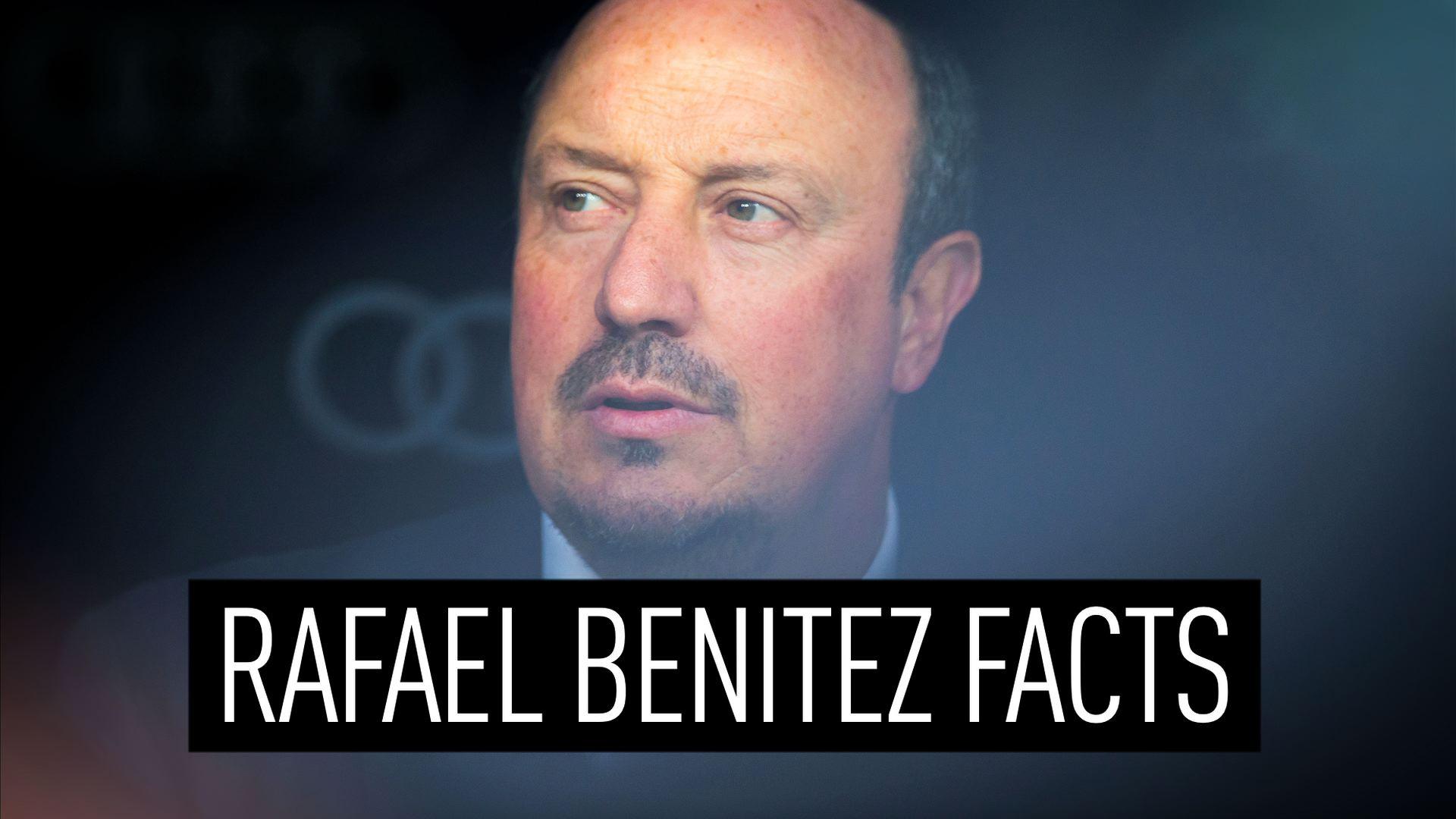 Rafael Benitez facts