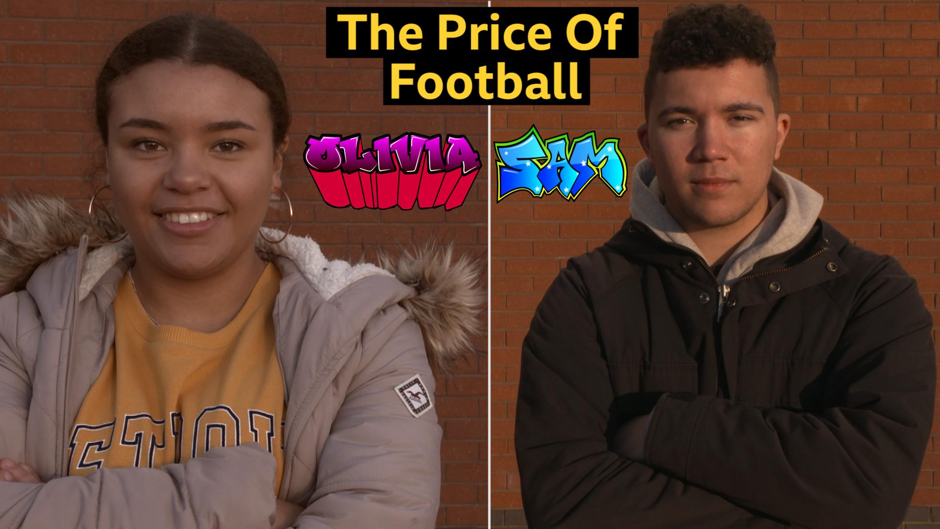 Olivia and Sam - The Price of Football