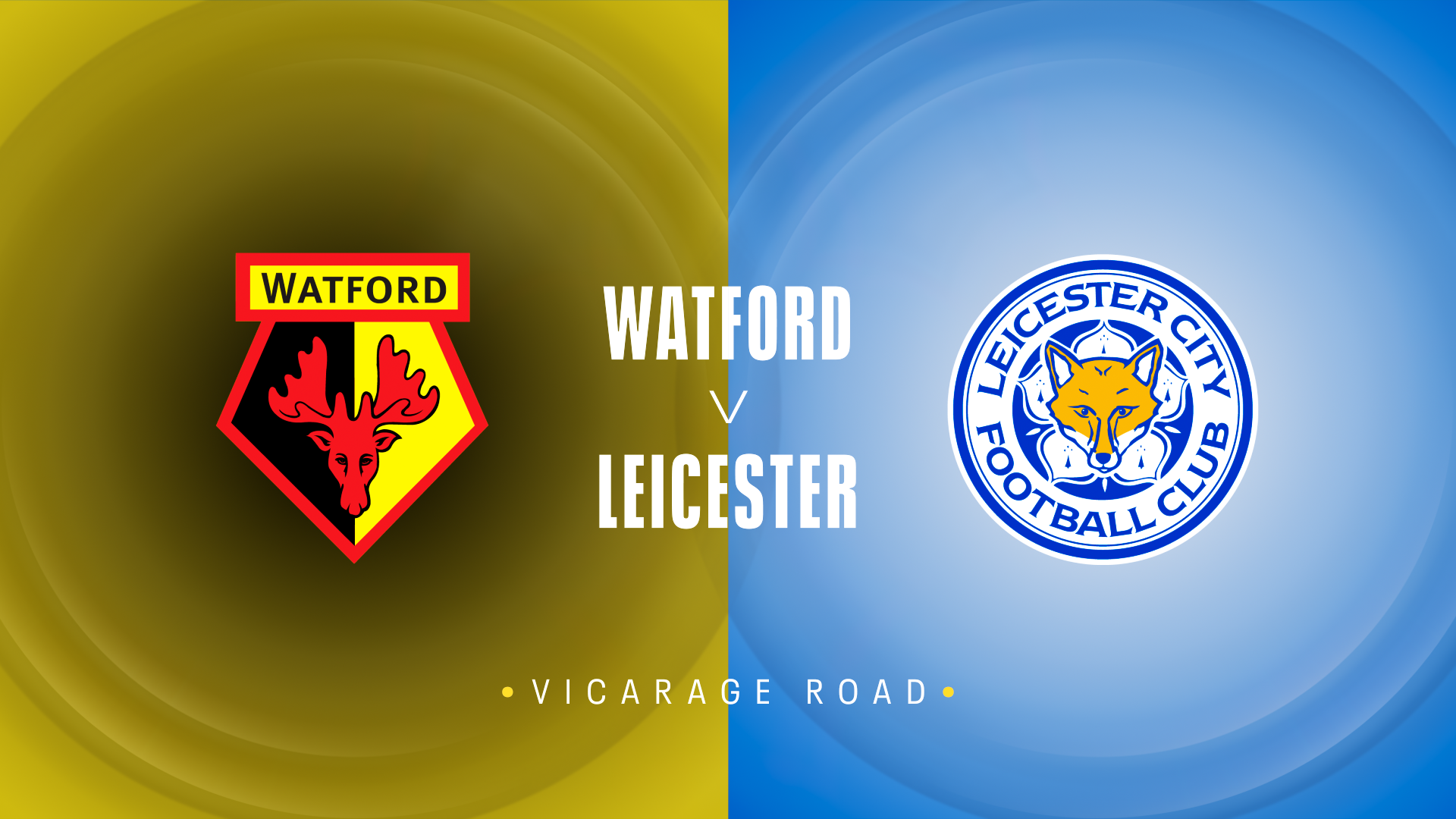 Watford v Leicester
