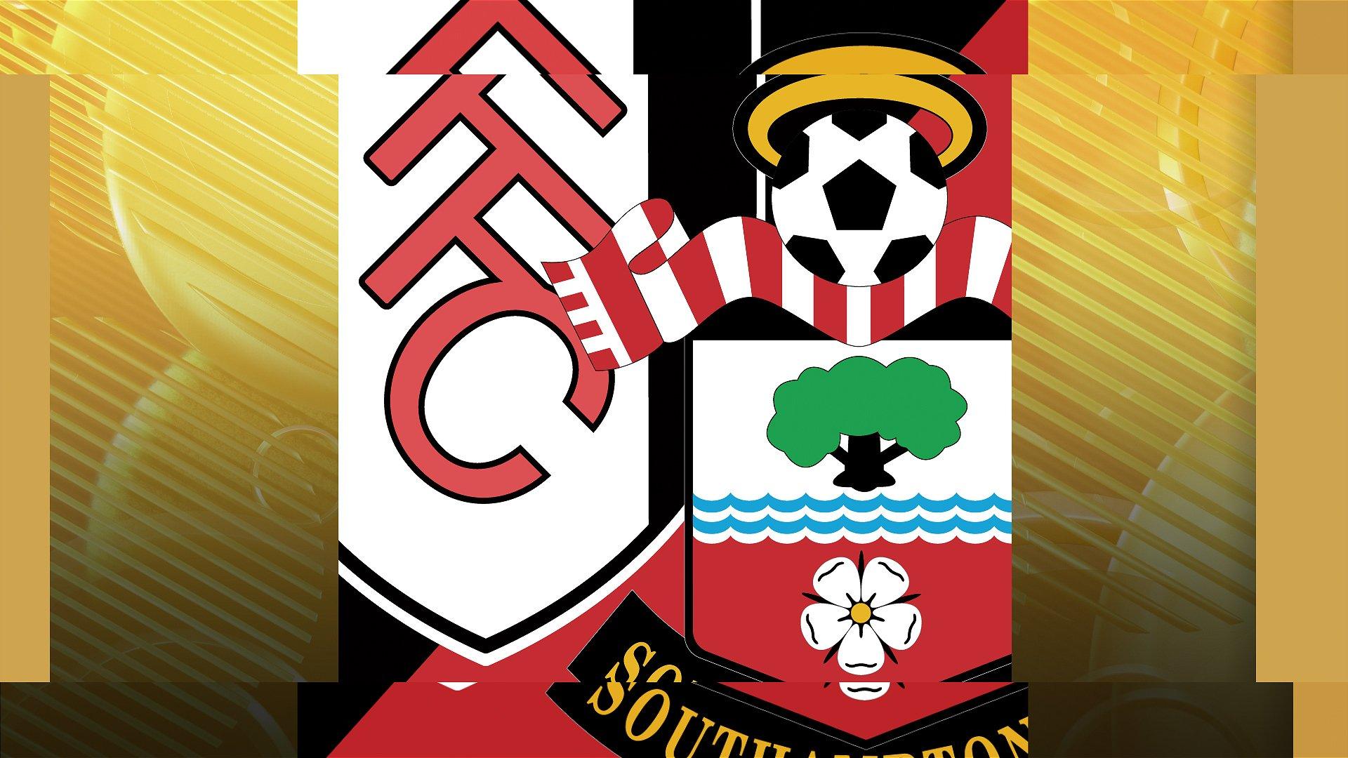 Fulham v Southampton