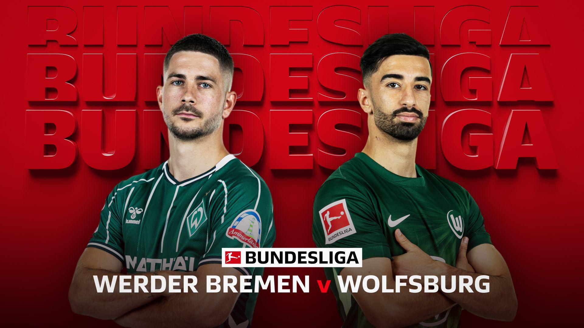 Werder Bremen v Wolfsburg