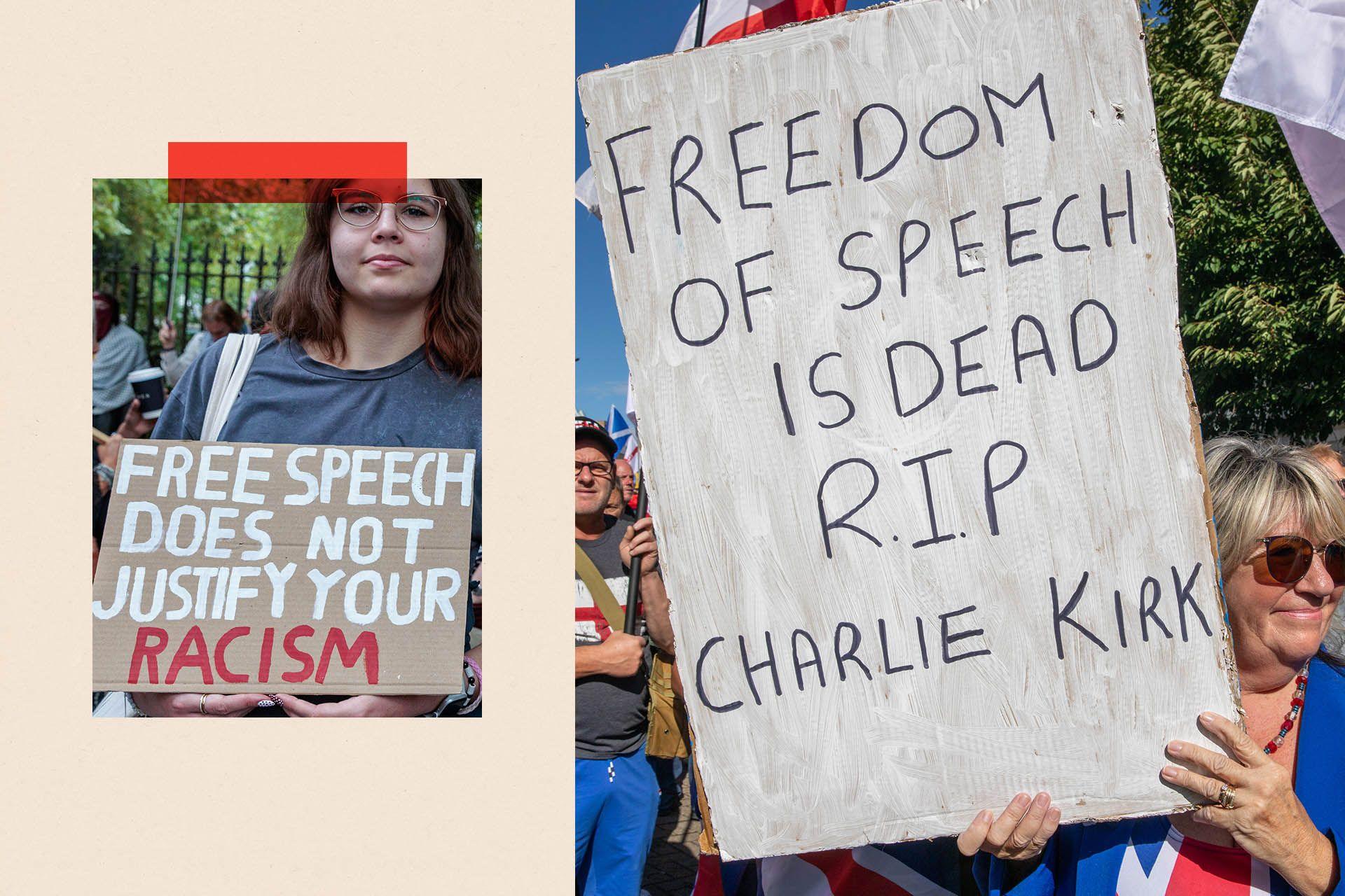 Two images: the left is from a counter-protest to the Unite the Kingdom demonstration led Tommy Robinson on 13 September 2025 with a sign which reads 'free speech does not justify your racism'. The right hand image is a placard which reads 'freedom of speech is dead R.I.P Charlie Kirk' from the Unite the Kingdom London March rally 