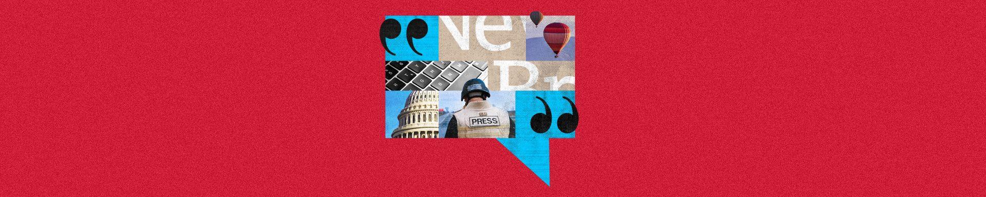 Narrow, maroon banner promoting the News Briefing newsletter, with a blue speech bubble image in the centre featuring a composite of images including the US Capitol Building, hot air balloons, a keyboard, a journalist wearing a helmet and 'press' jacket, and two quote marks.