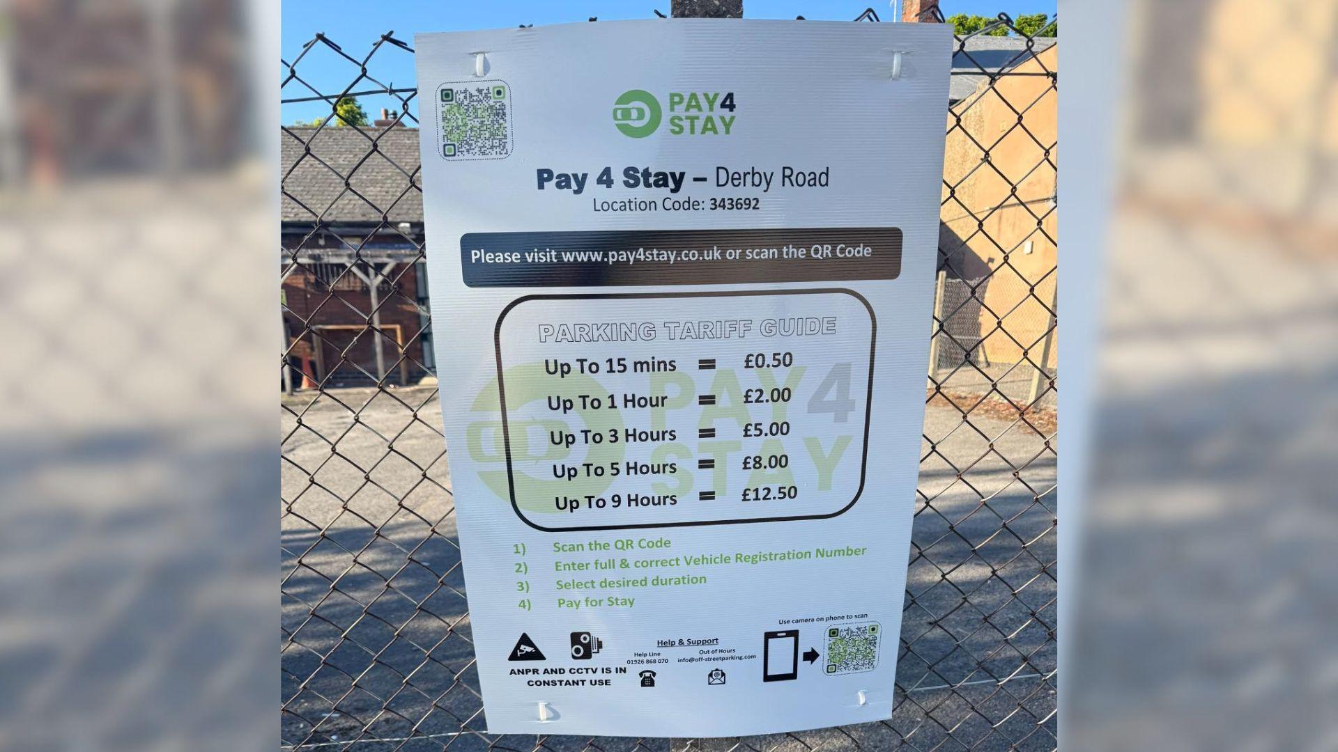 A view of the pay and stay signage which is now in the car park, with prices including 50p for 15 minutes, and £2 for one hour.