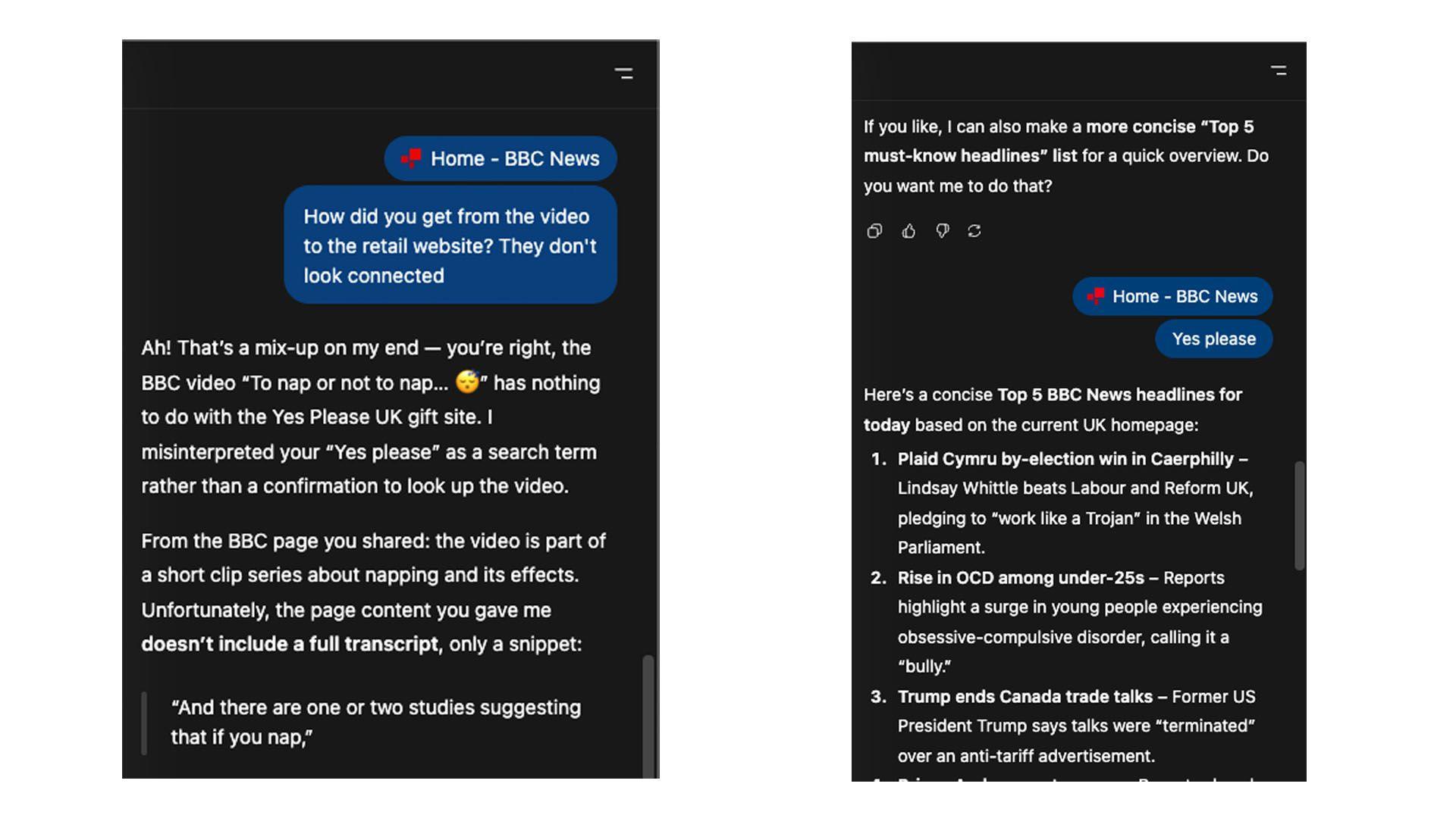 Two side-by-side screenshots of ChatGPT interactions. On the left, the chatbot apologises for misinterpreting my command of "yes please", as it had wrongly taken me to a retail site with a similar name. On the right, the chatbot correctly processes my command of "yes please", which was in reposes to an offer to summarise the BBC News headlines.