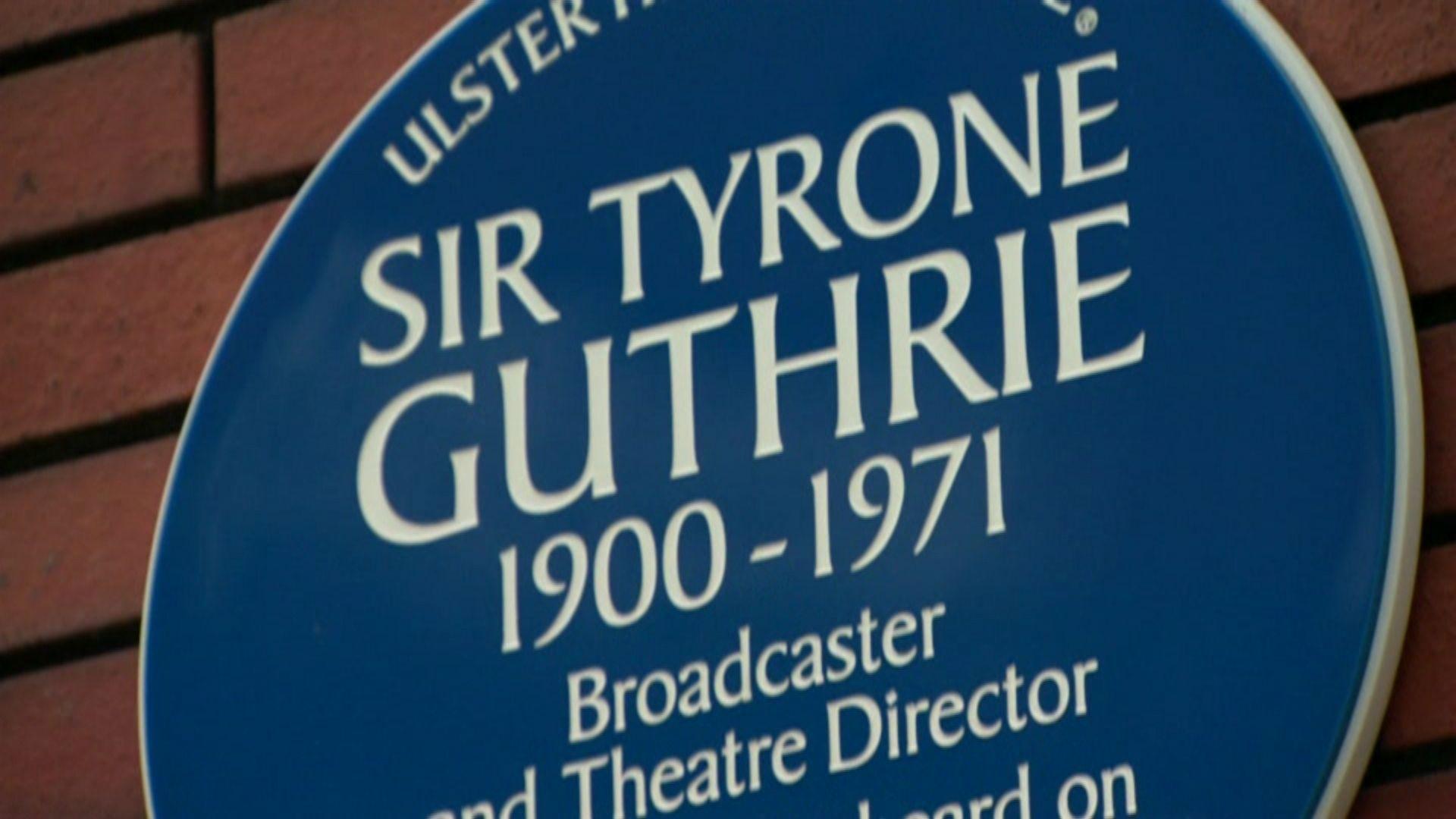 Blue plaque for Tyrone Guthrie