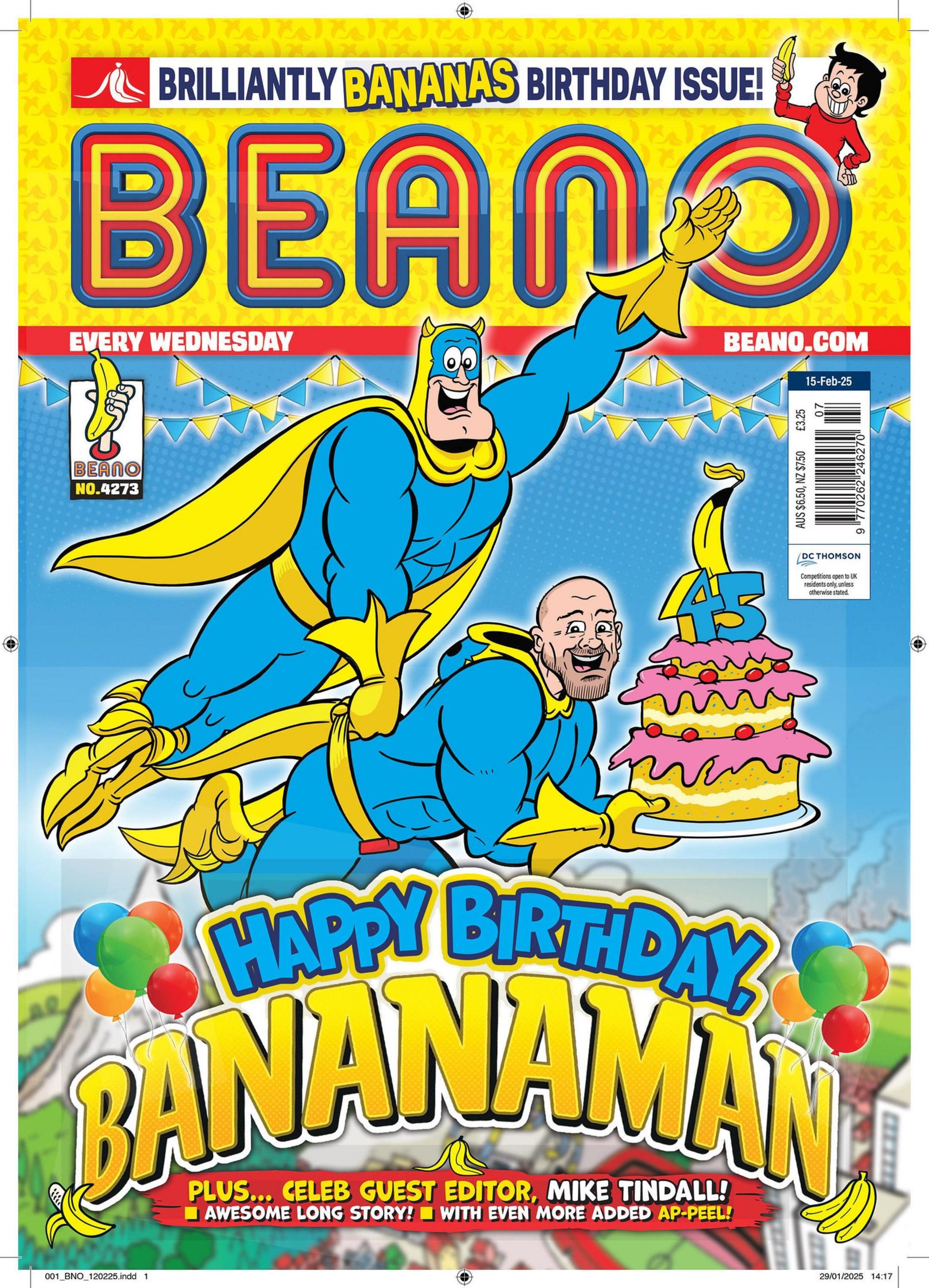 The front cover of the Beano shows a cartoon image of Bananaman holding onto Mike Tindall as they fly through the air. They are wearing matching blue and yellow costumes. Tindall is holding a birthday cake topped with the number 45 and a banana.