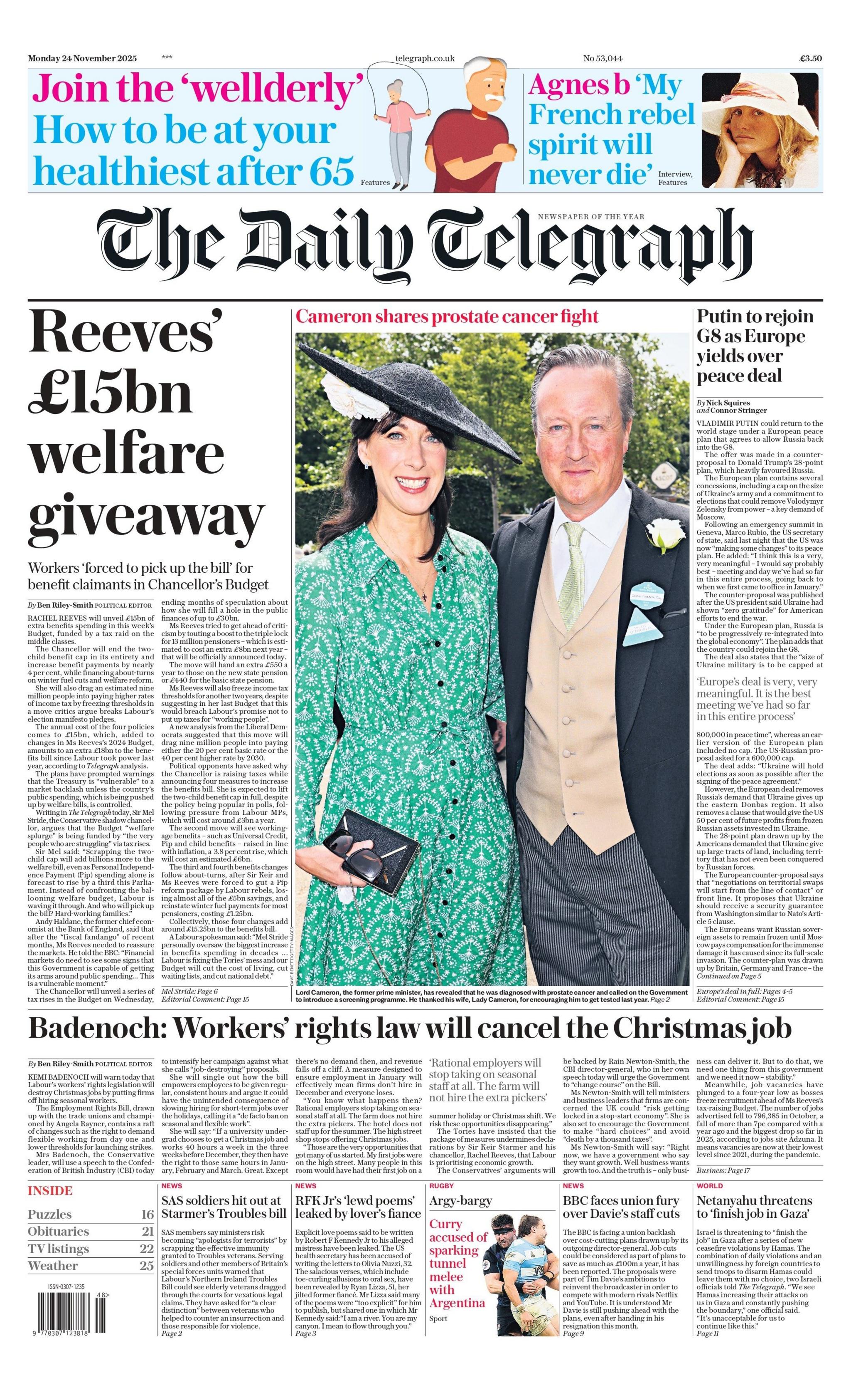 "Reeves' £15bn welfare giveaway: Workers 'forced to pick up the bill' for benefit claimants in Chancellor's Budget," reads the headline on the front page of the Daily Telegraph.