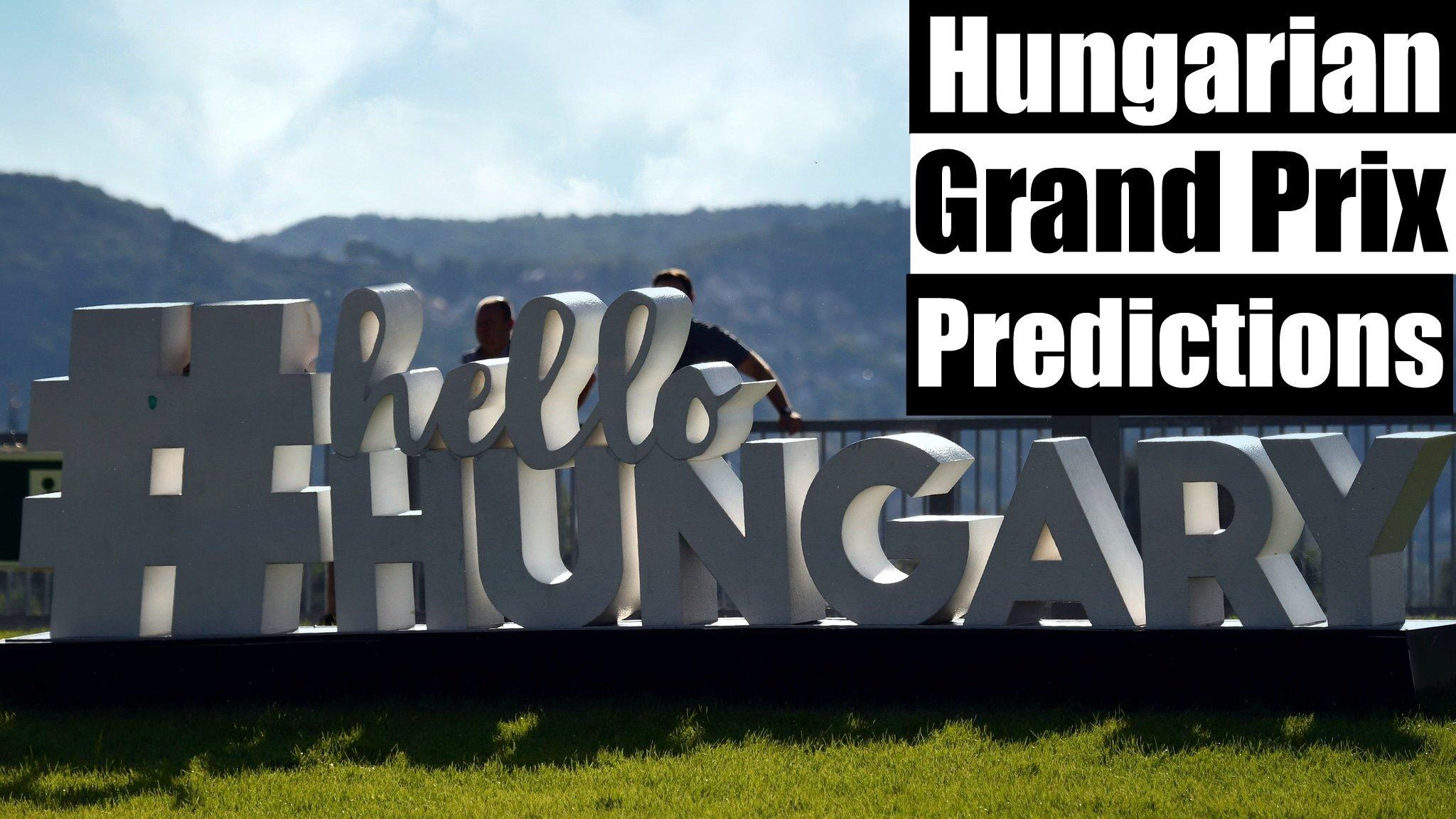 Hungarian GP predicitons