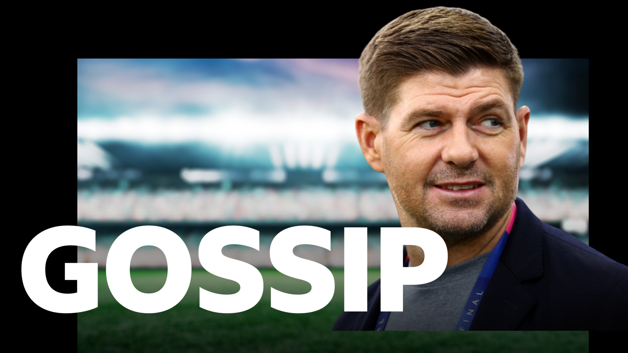 Scottish gossip - Steven Gerrard