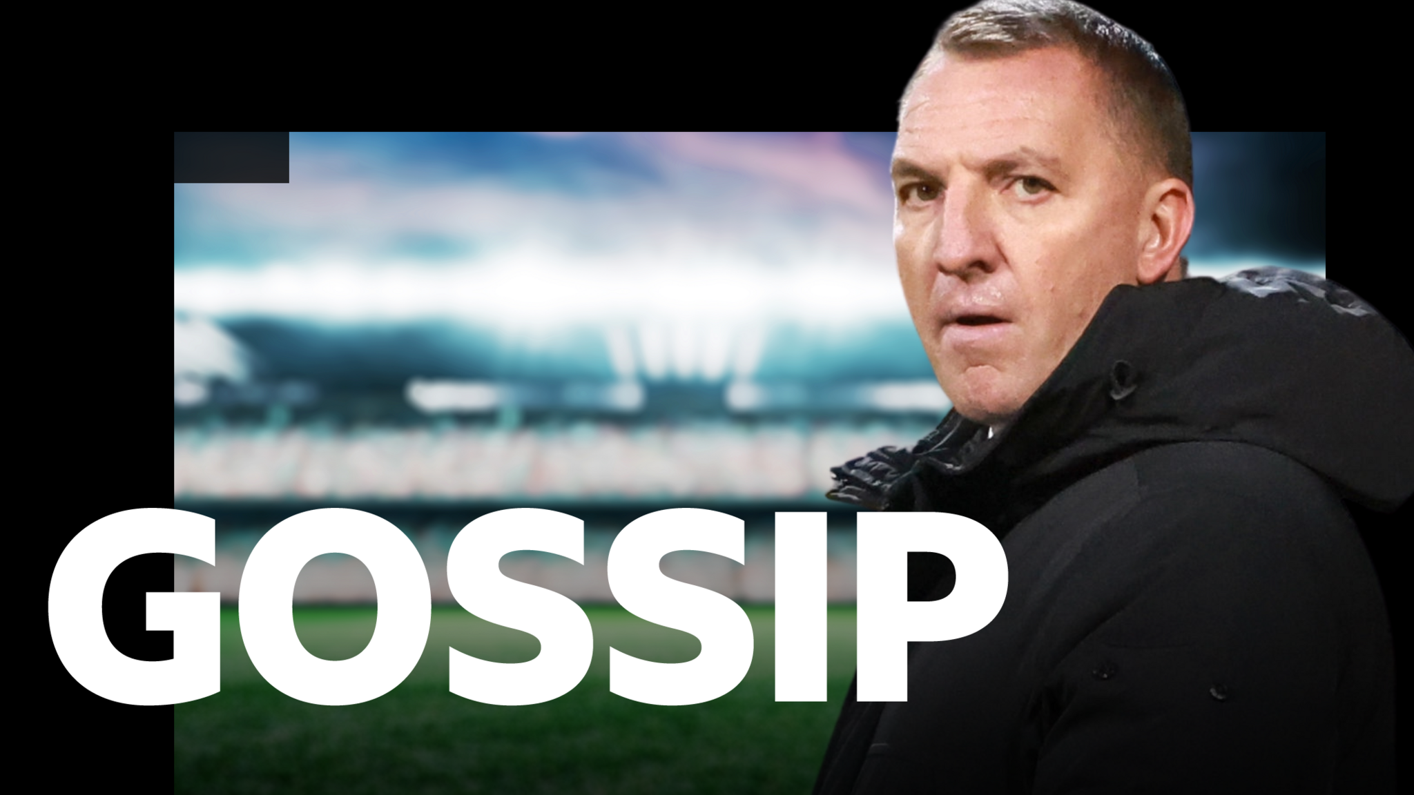 Scottish gossip - Brendan Rodgers