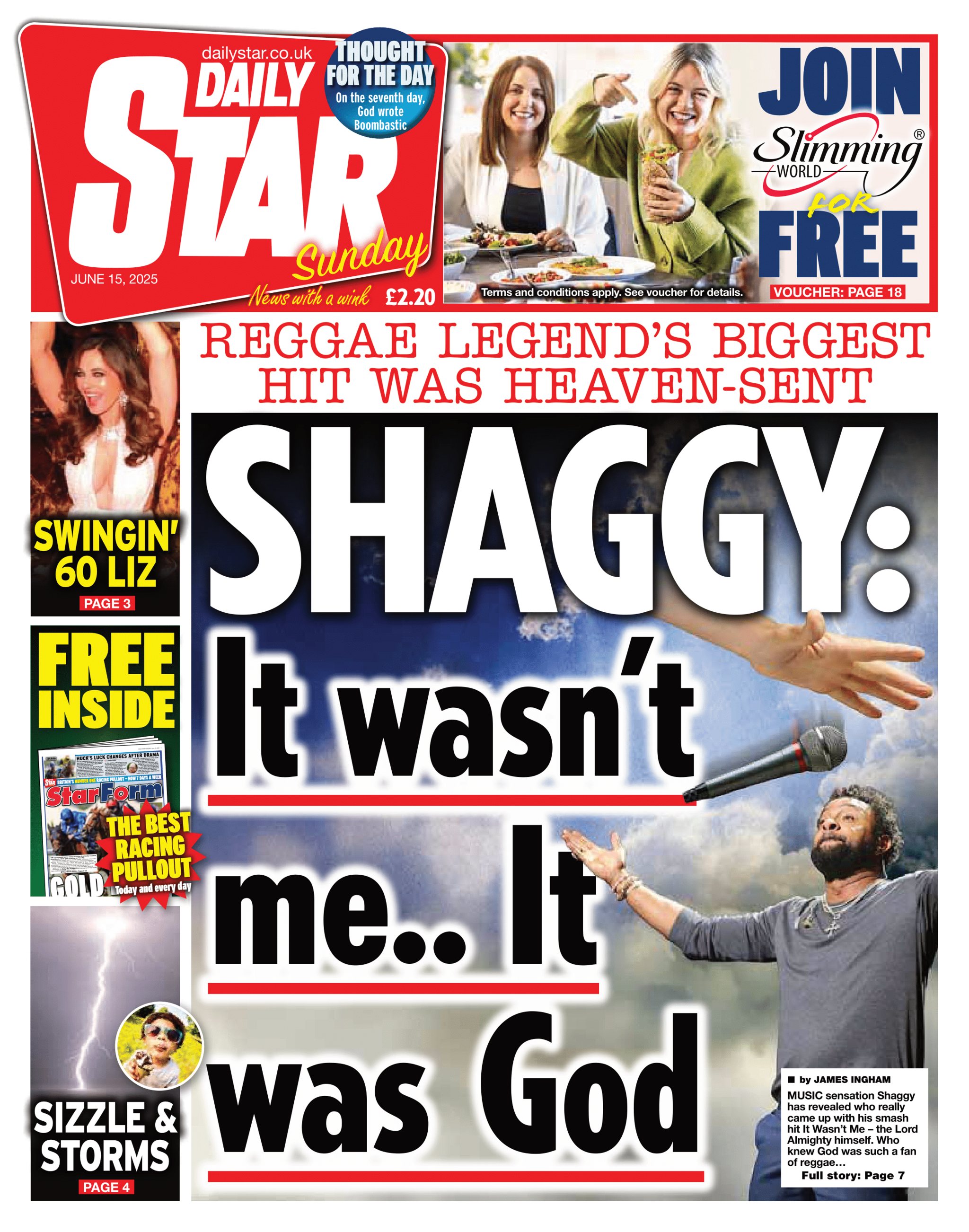 The front page of the Daily Star on Sunday. The headline reads "Shaggy: It wasn't me.. it was God". An images shows a giant hand coming out of clouds, dropping a microphone towards Shaggy, who is standing below with open arms.