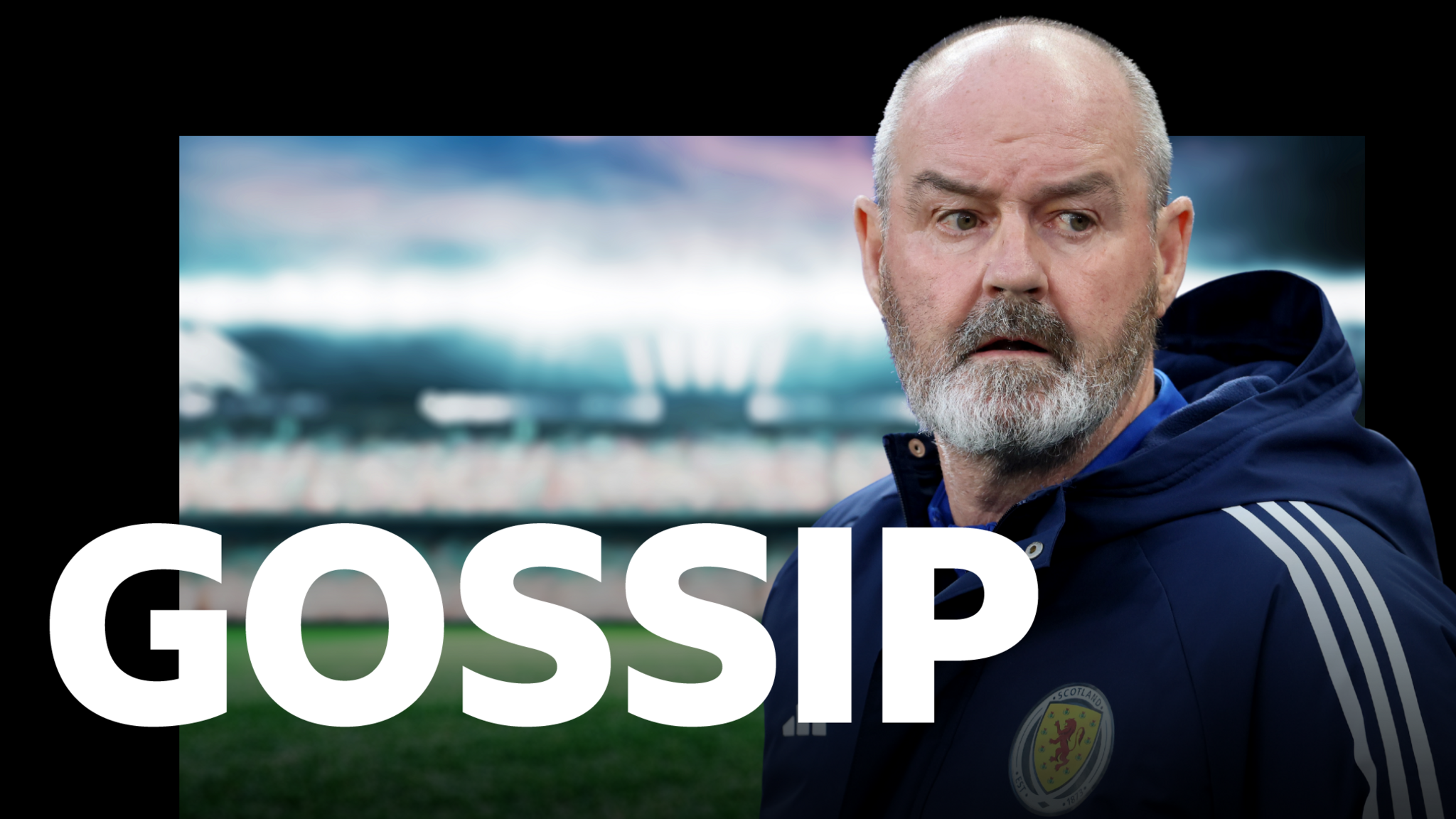 Steve Clarke gossip graphic