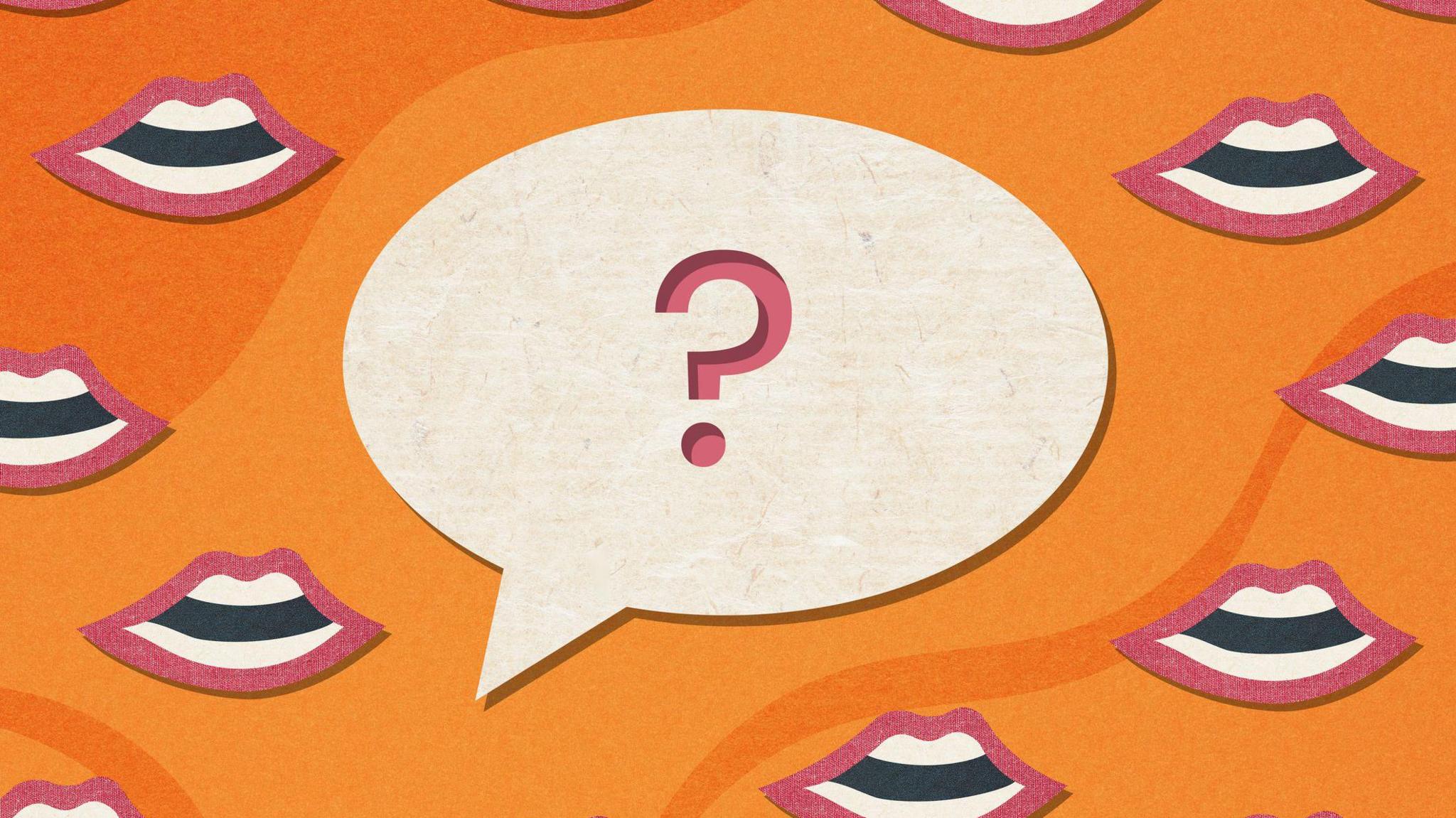 A question mark in a white speech bubble is on an orange background covered in mouths.