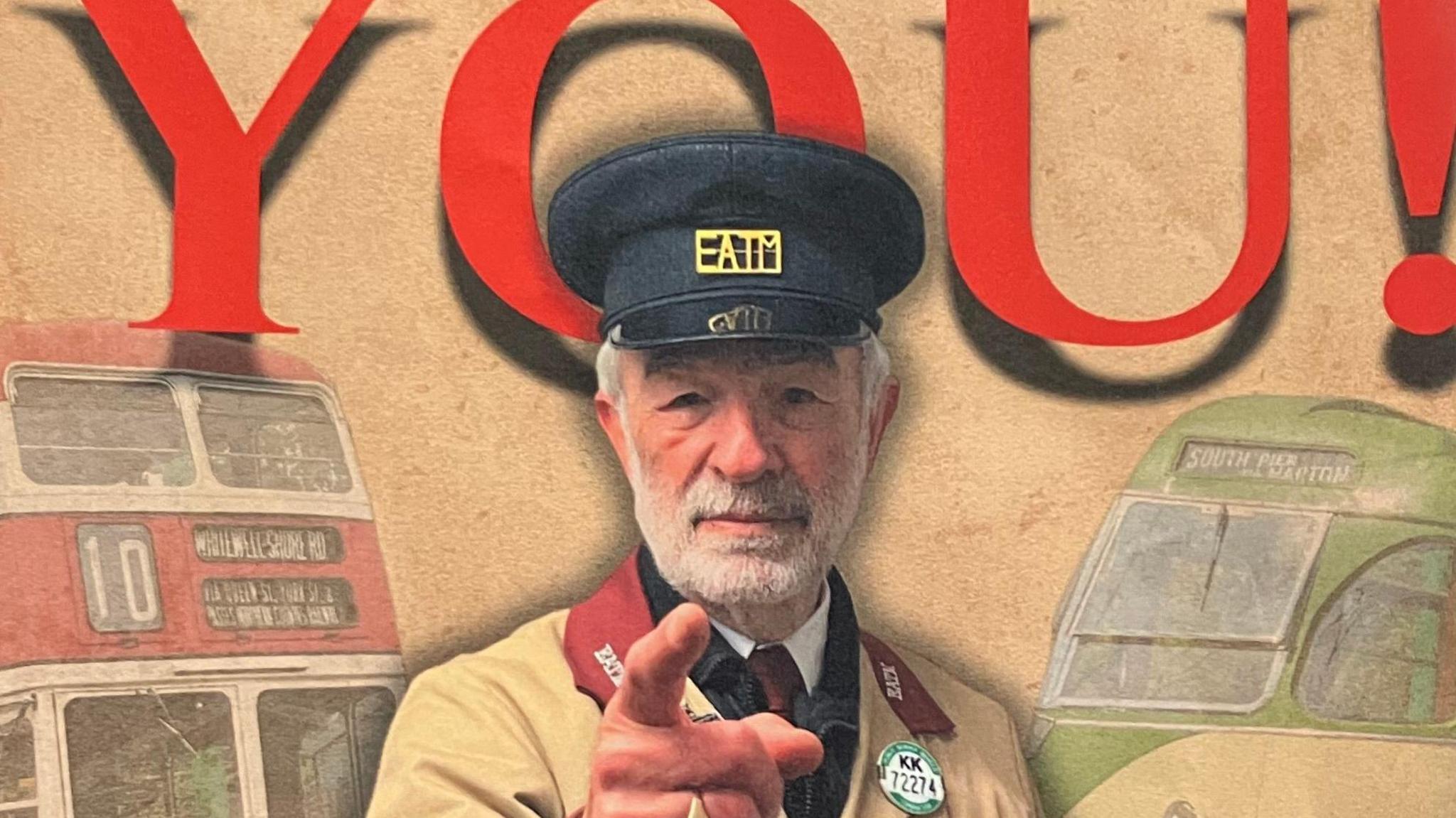 A poster with a picture of a volunteer dressed in a traditional bus conductor's uniform and hat is pointing a finger with the caption your Museum Needs You. In the background is the windscreen and cab of a vintage bus. 