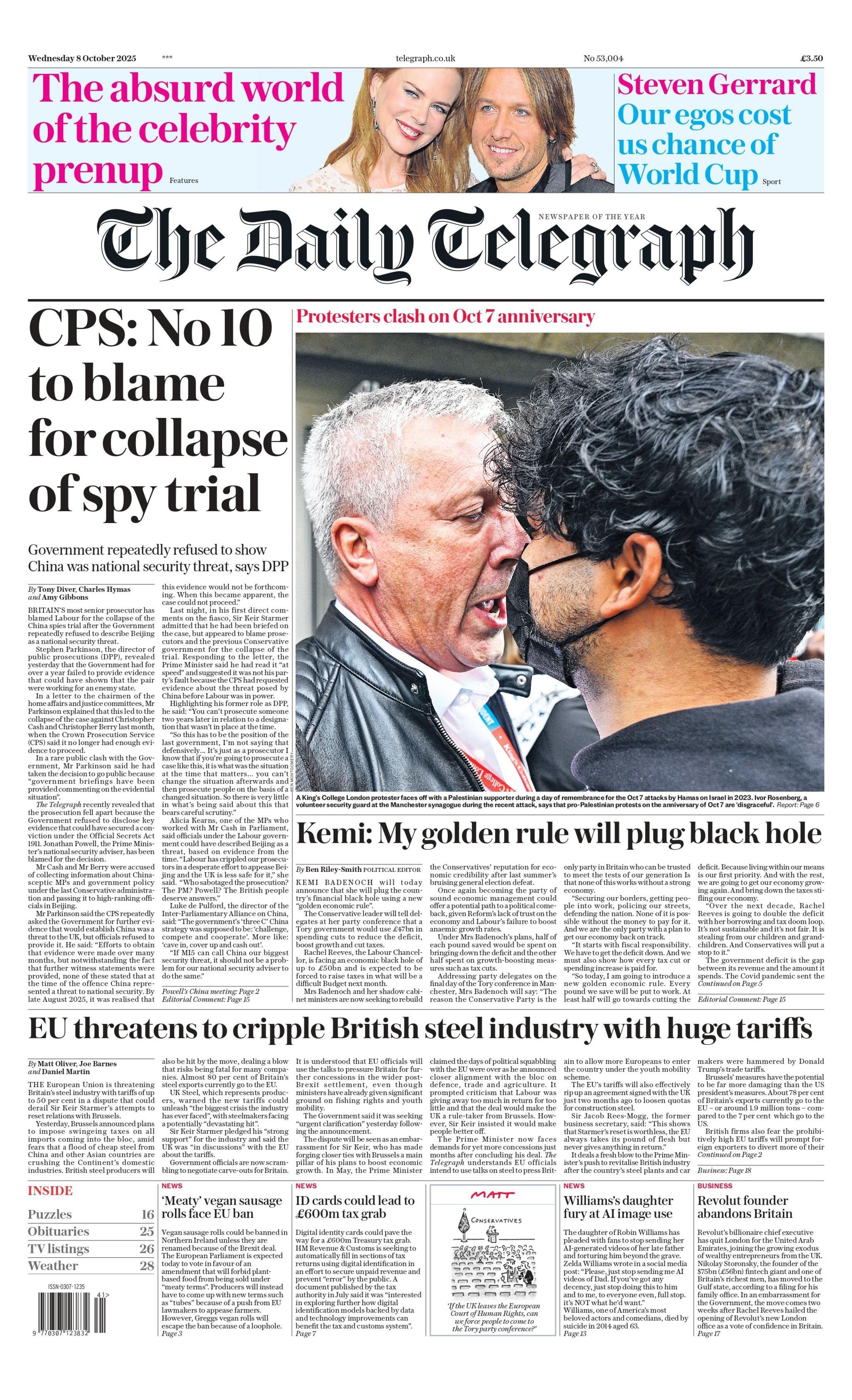 The headline on the front page of the Daily Telegraph reads: "CPS: No 10 to blame for collapse of spy trial."