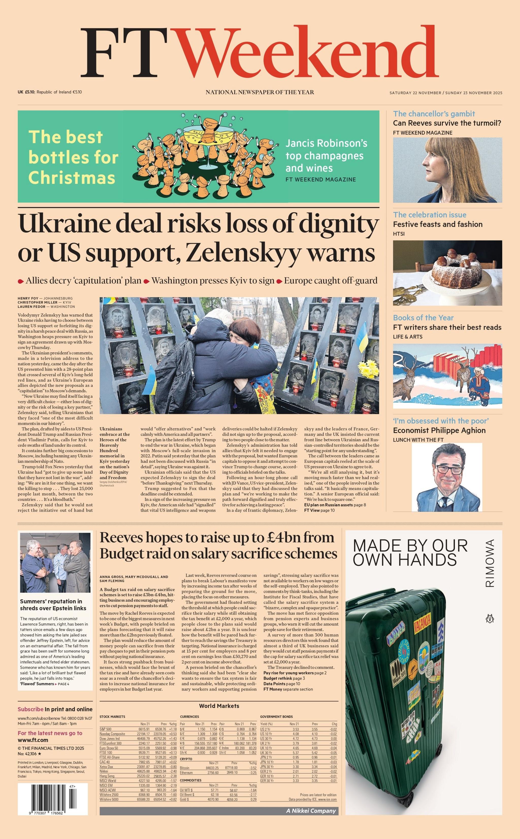 The headline on the front page of the Financial Times reads: "Ukraine deal risks loss of dignity or US support, Zelenskyy warns".
