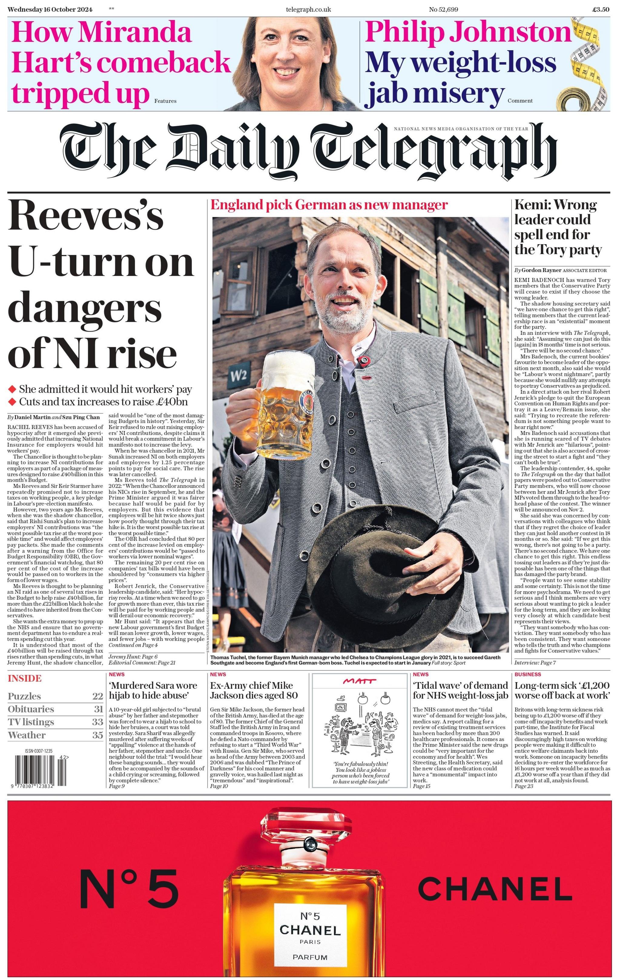 Daily Telegraph newspaper has the headline Reeve's  U-turn on dangers of NI rise and a picture of Thomas Tuchel alongside the caption England pick German as new manager