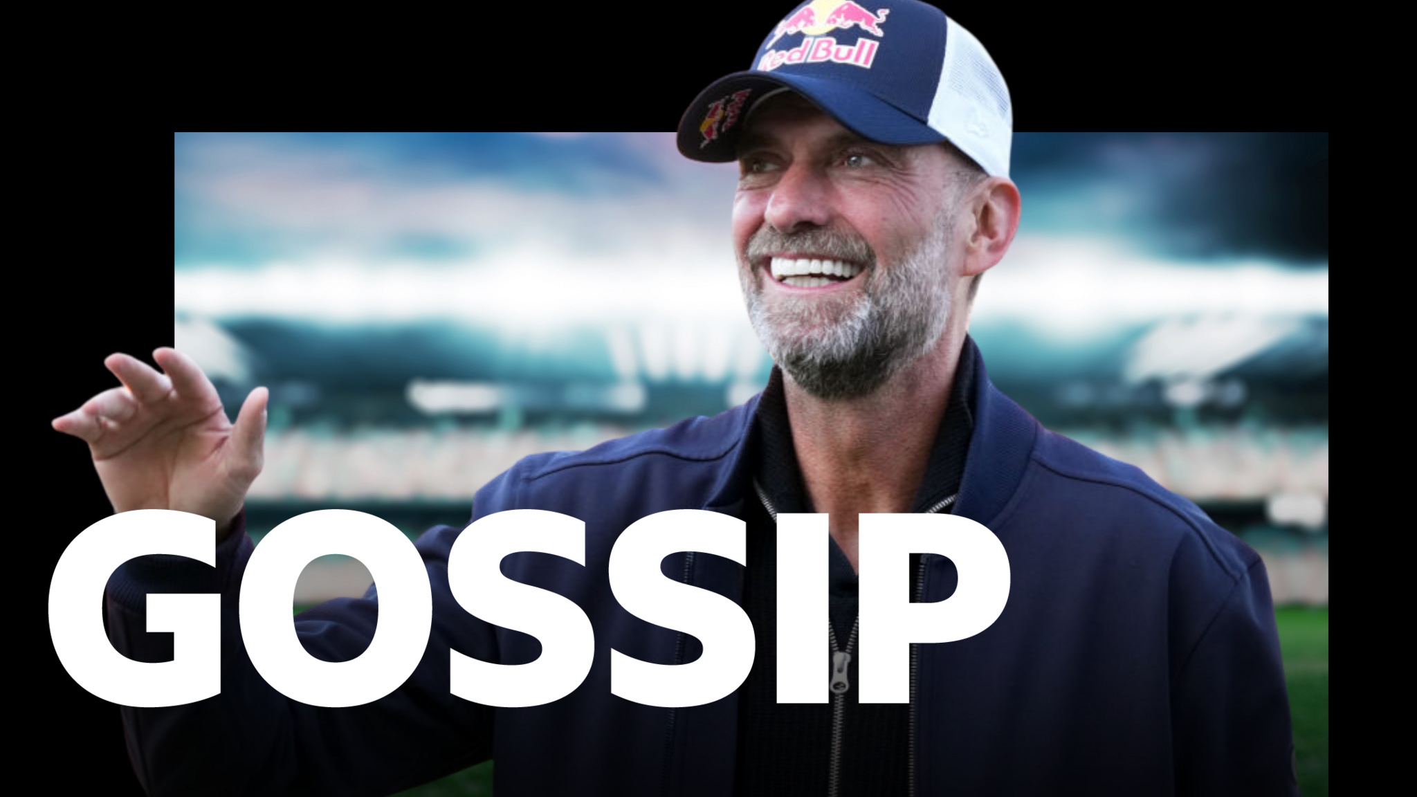A graphic with the word "Gossip" imposed over a close-up of Jurgen Klopp. He is wearing a navy Red Bull cap and navy jacket.