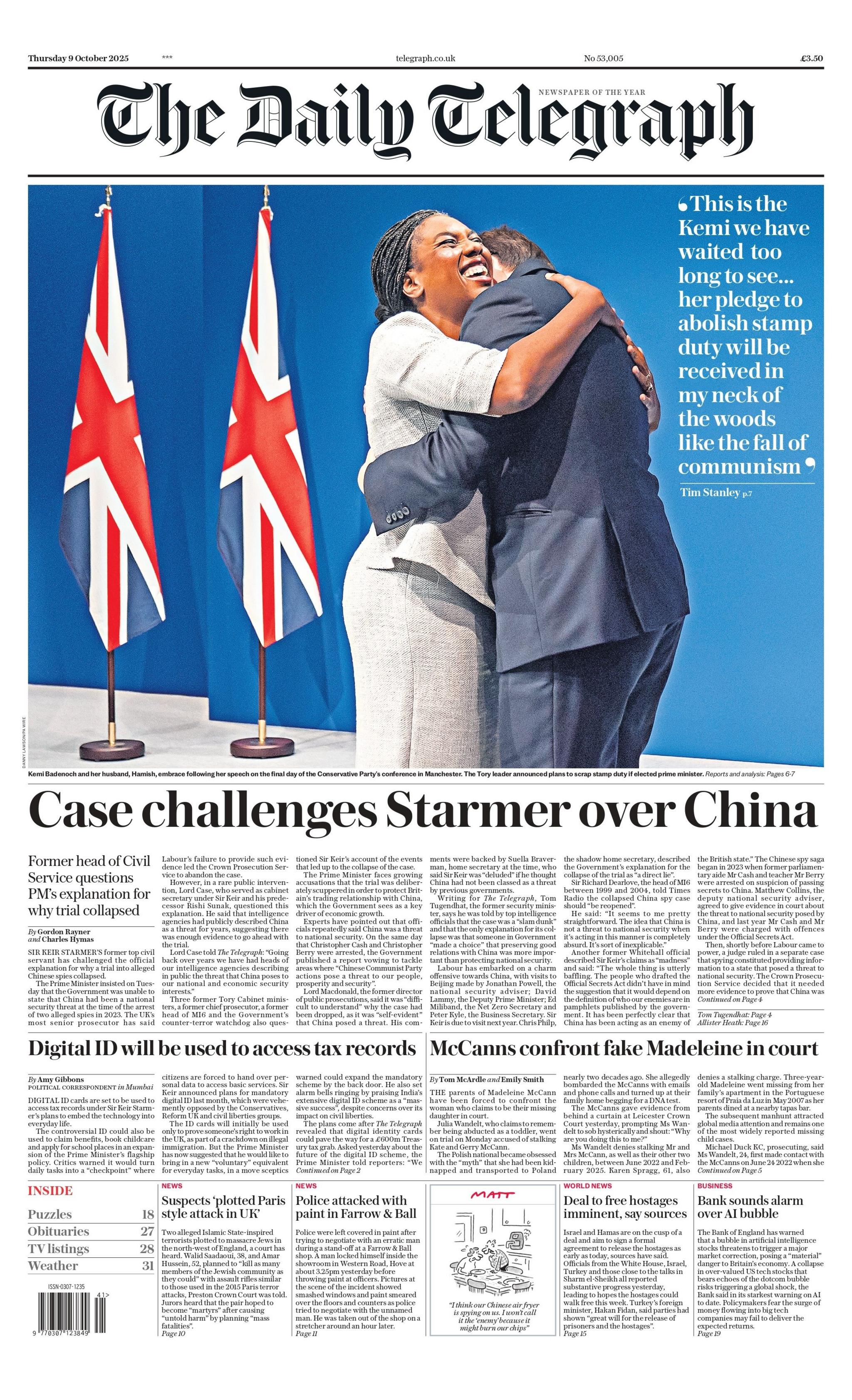 The headline on the front page of the Daily Telegraph reads: "Case challenges Starmer over China". Above is a separate story featuring Kemi Badenoch hugging her husband Hamish in front of two union jack flags and a blue wall at the Conservative party conference.