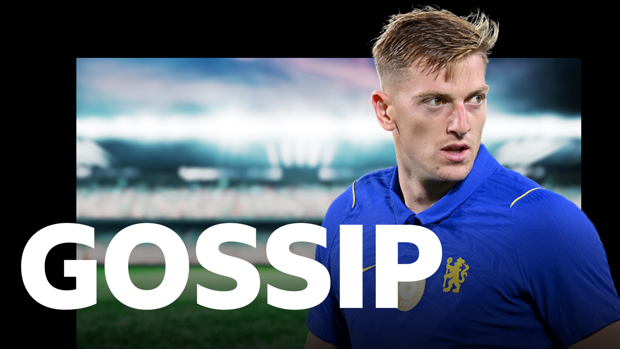 Liam Delap, wearing a blue Chelsea shirt, looking to his left, with the word 'gossip' in white capital letters at the bottom of the graphic