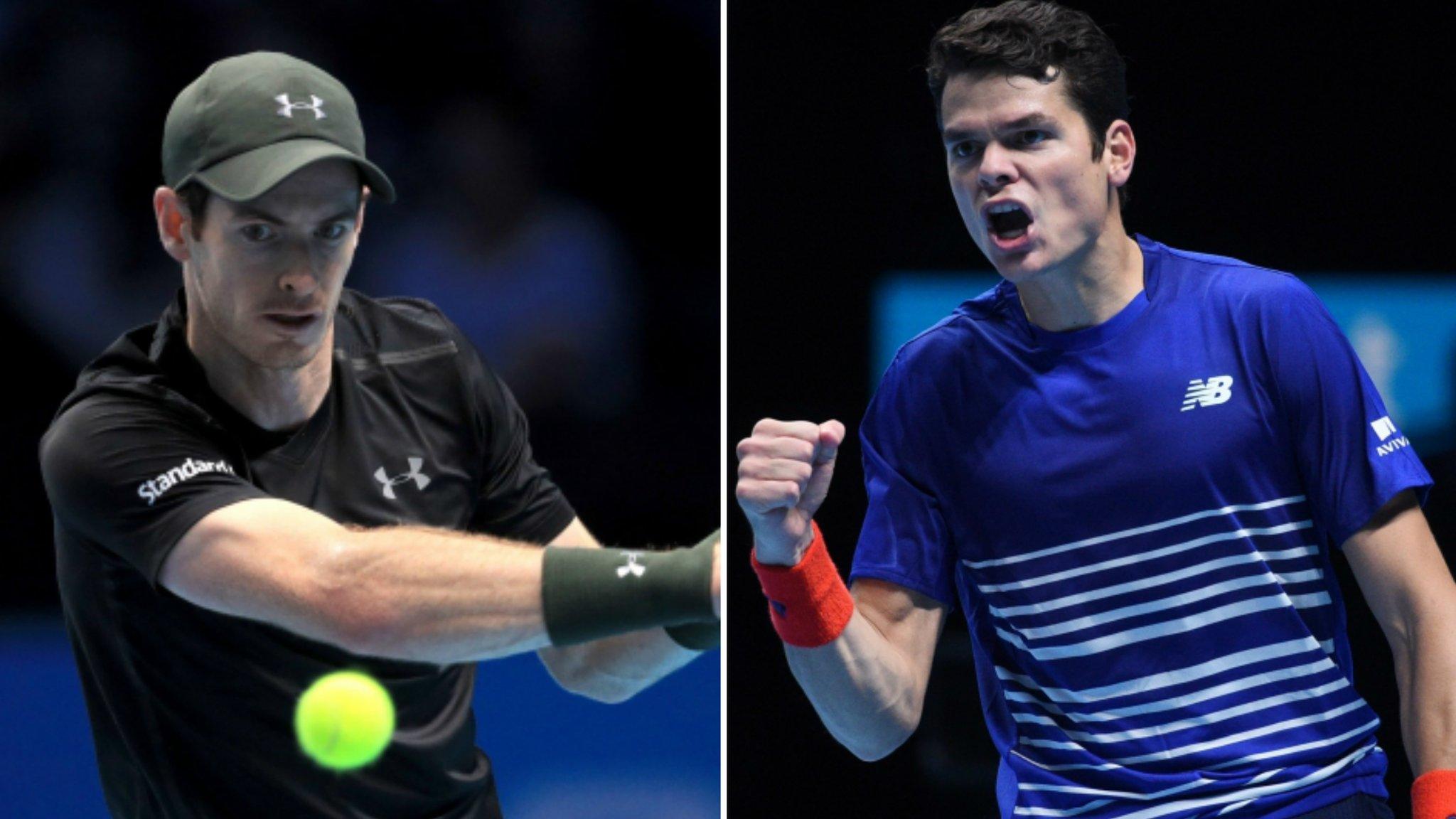 Andy Murray (left) and Milos Raonic