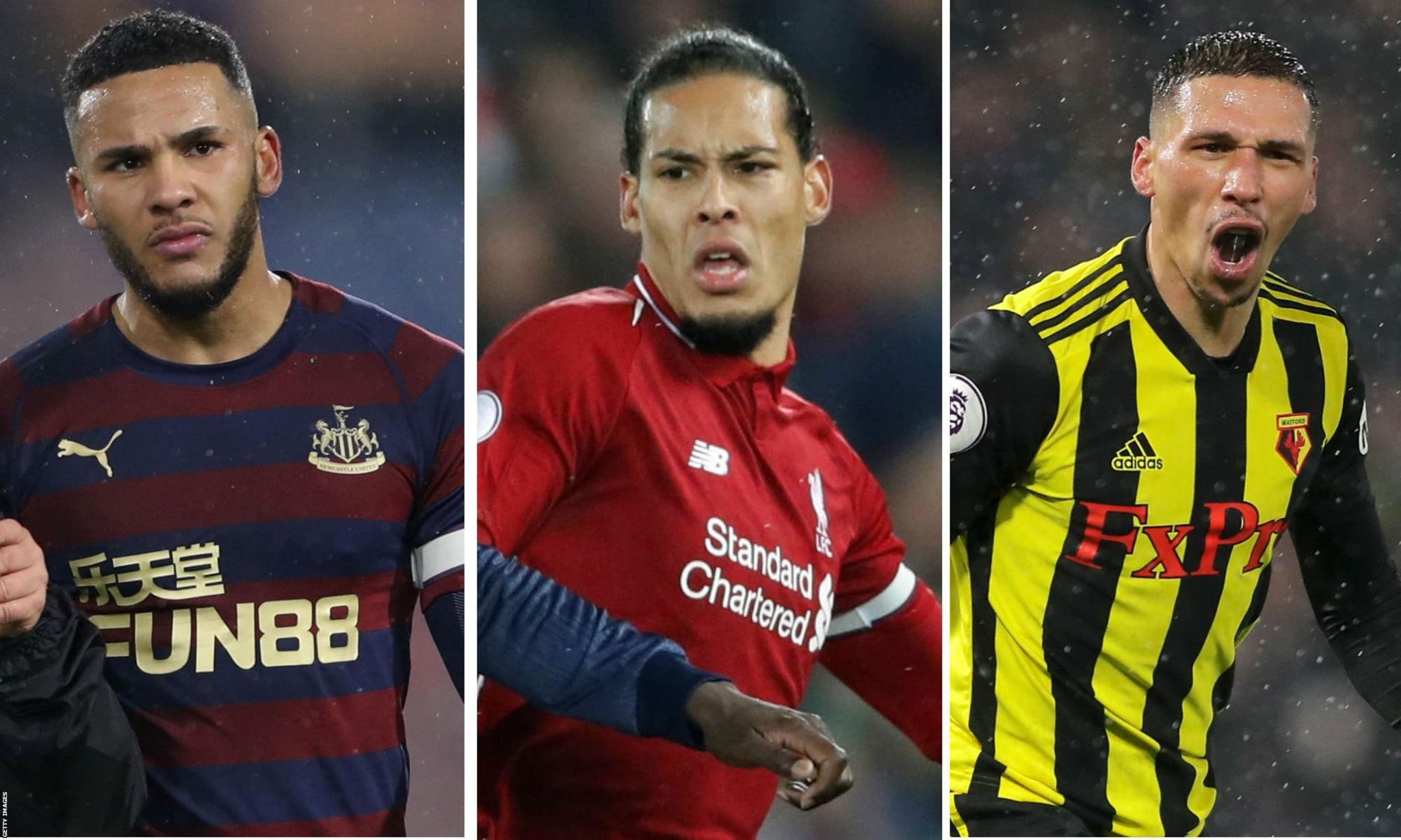 Jamaal Lascelles (Newcastle), Virgil van Dijk (Liverpool), Jose Holebas (Watford)