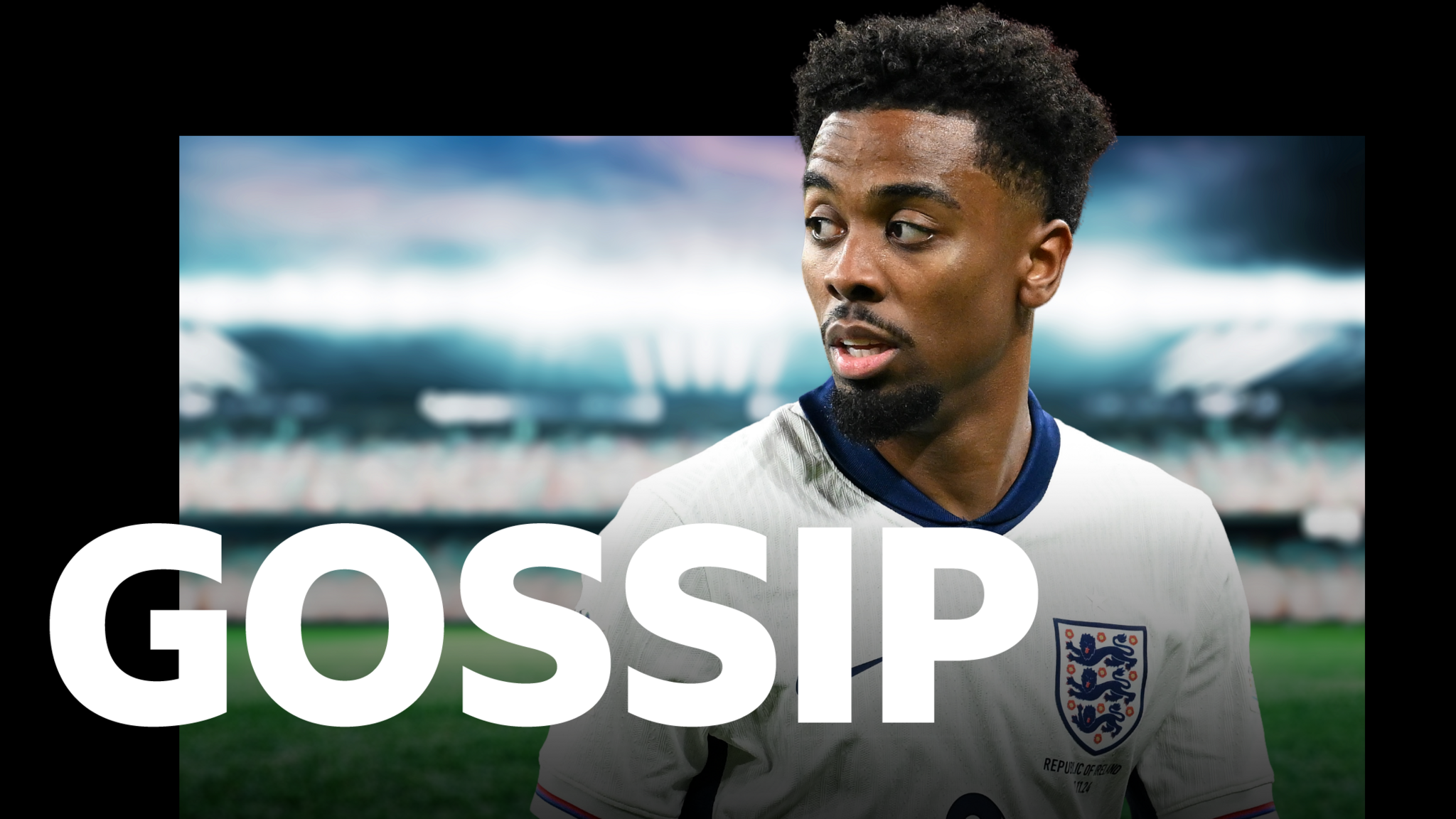 England and Lille's Angel Gomes leads the BBC gossip column