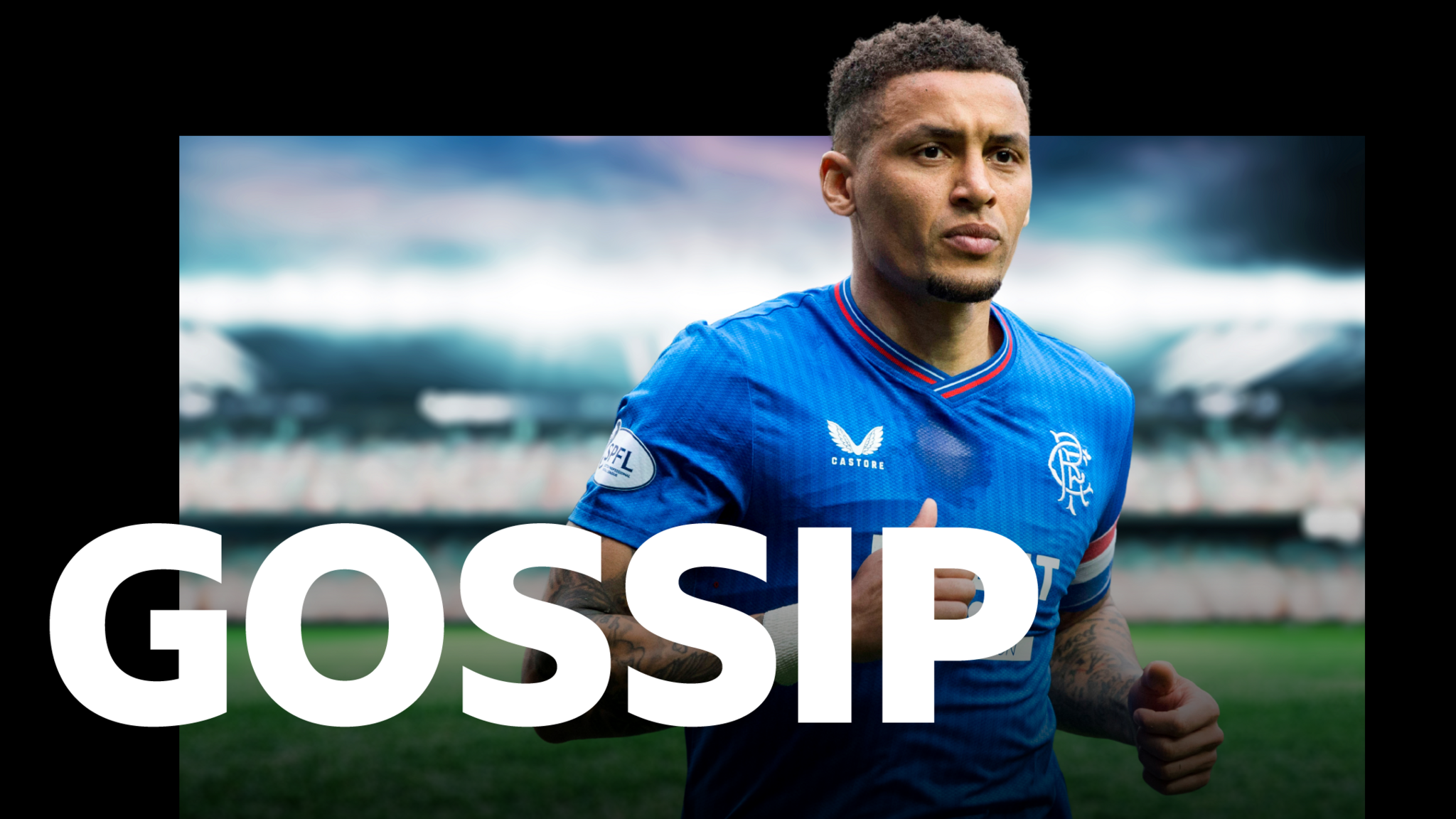 James Tavernier gossip graphic