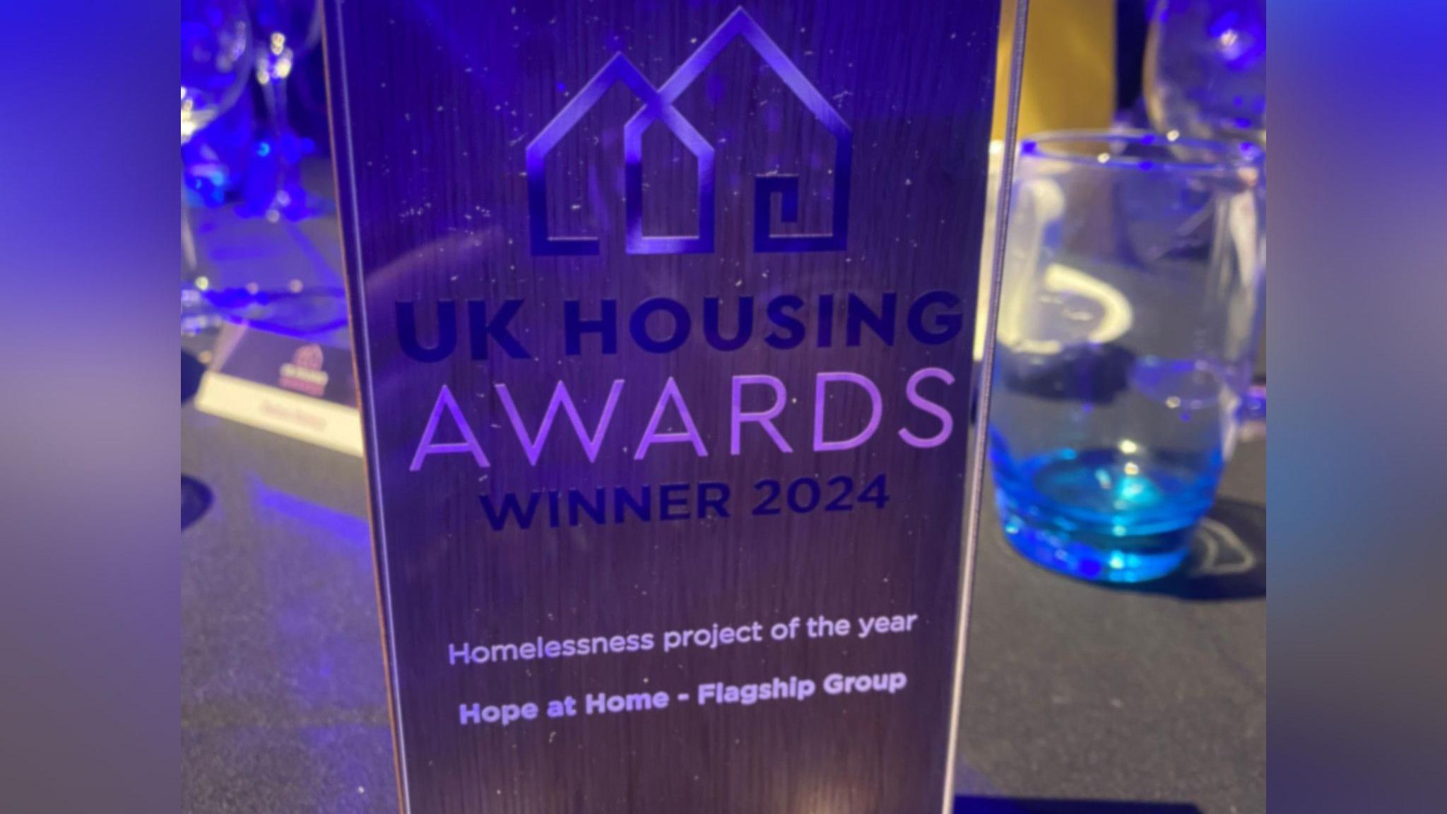 The UK Housing Awards trophy for "Homelessness project of the year"