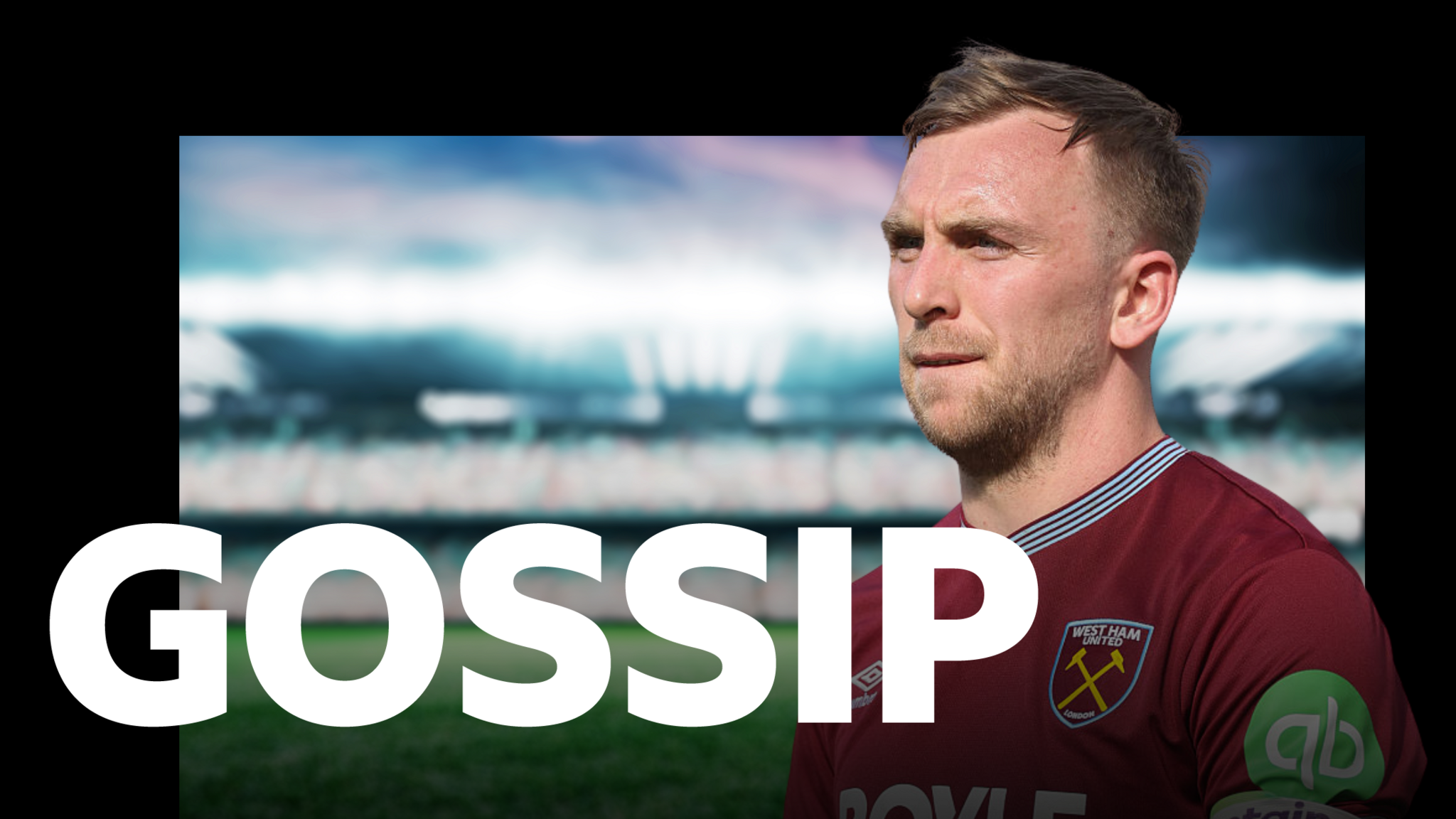 Graphic with the word 'gossip' in white capital letters along the bottom, overlapping a cutout of Jarrod Bowen, wearing a claret West Ham shirt and frowning, on the right
