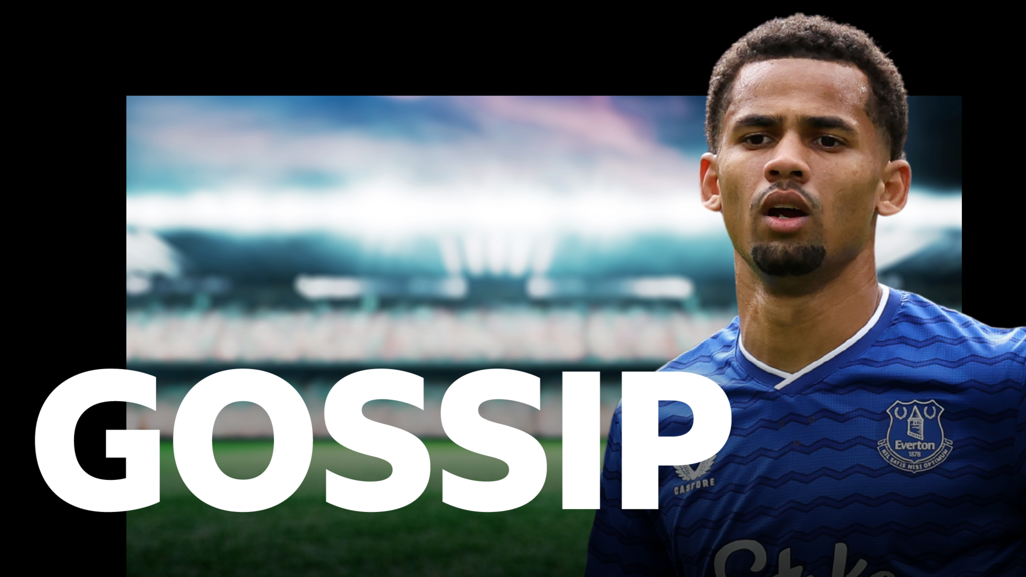 Football gossip column graphic containing an image of Everton's Iliman Ndiaye