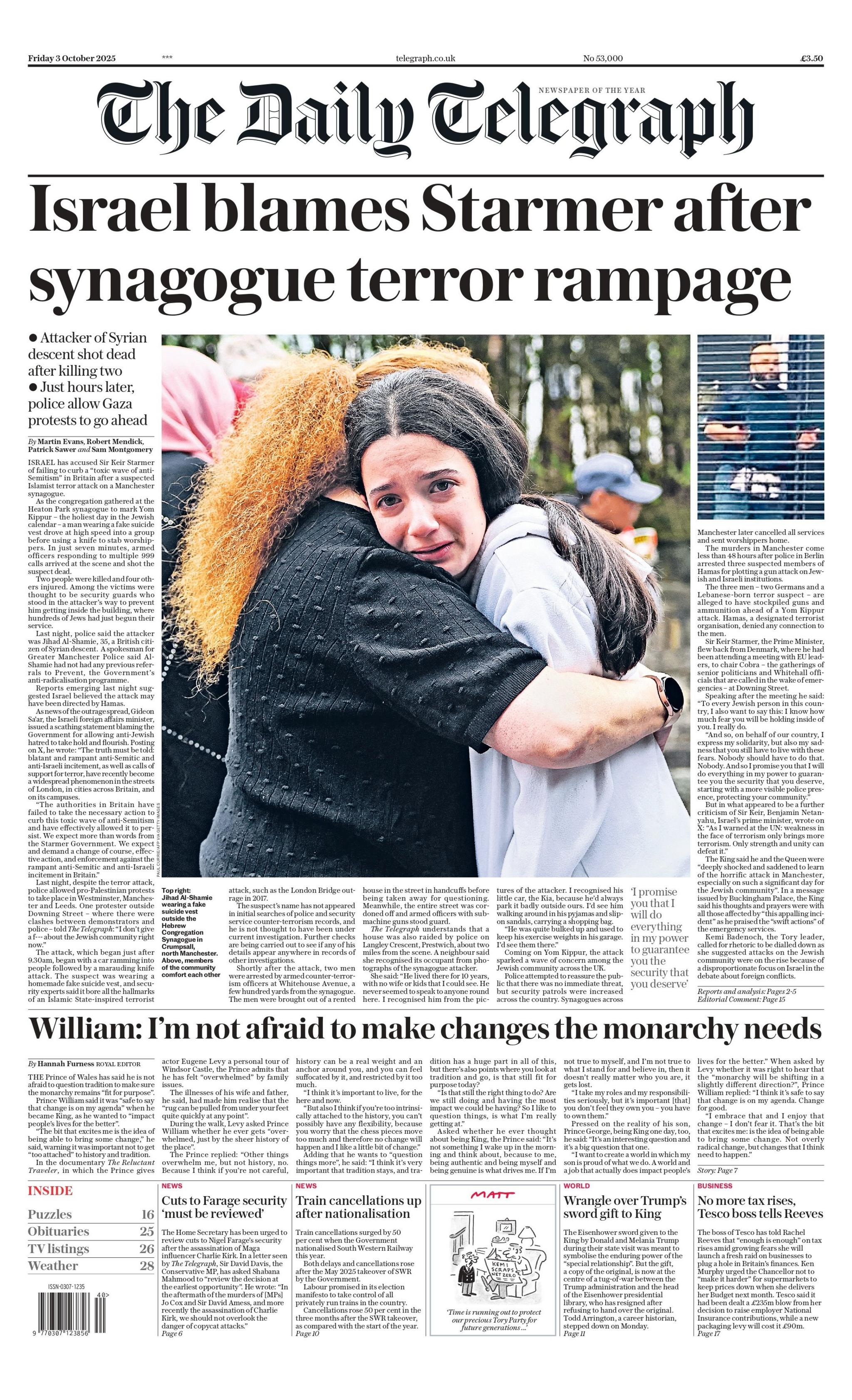 The headline on the front page of the Daily Telegraph reads: "Israel blames Starmer after synagogue terror rampage".