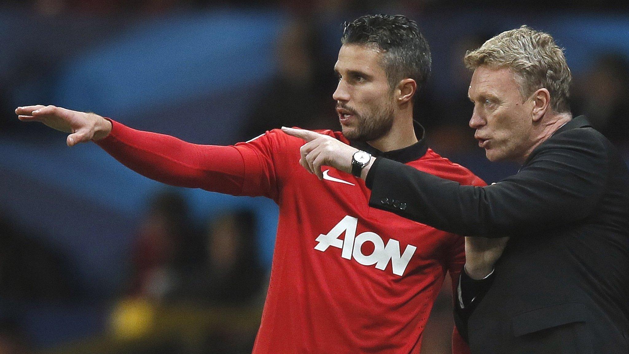 Robin van Persie and David Moyes