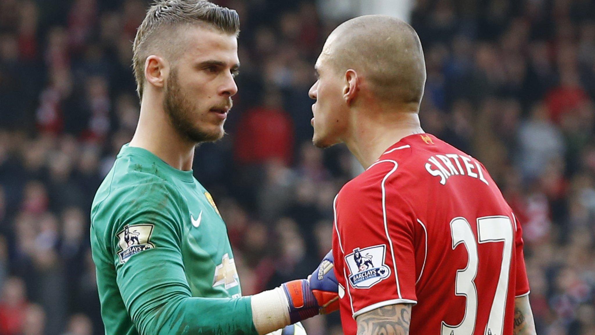 Martin Skrtel confronts David De Gea