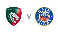 Leicester v Bath