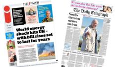The Papers: Iran unleashes 'world energy shock' and 'King of the coast'