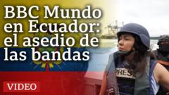 BBC Mundo viaja al Ecuador bajo el asedio de las bandas